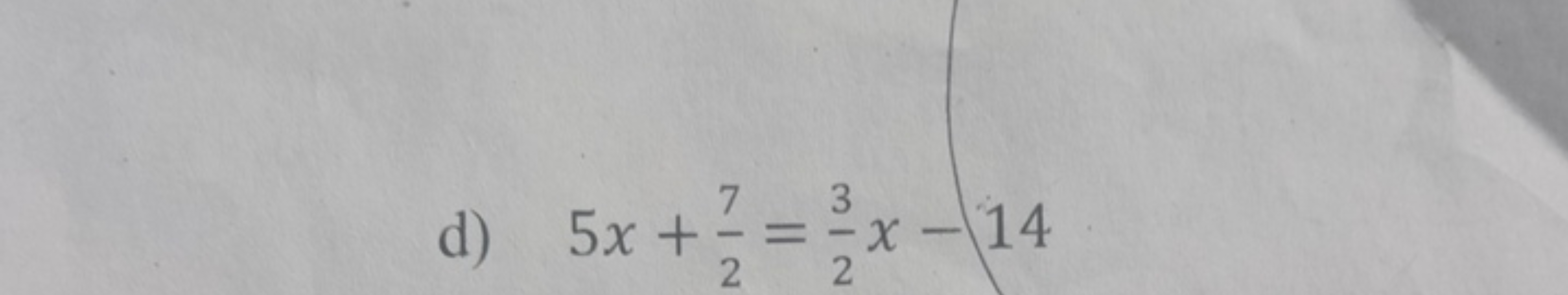 d) 5x+27​=23​x−14