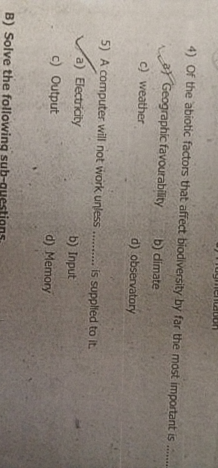 4) Of the abiotic factors that affect biodiversity by far the most imp