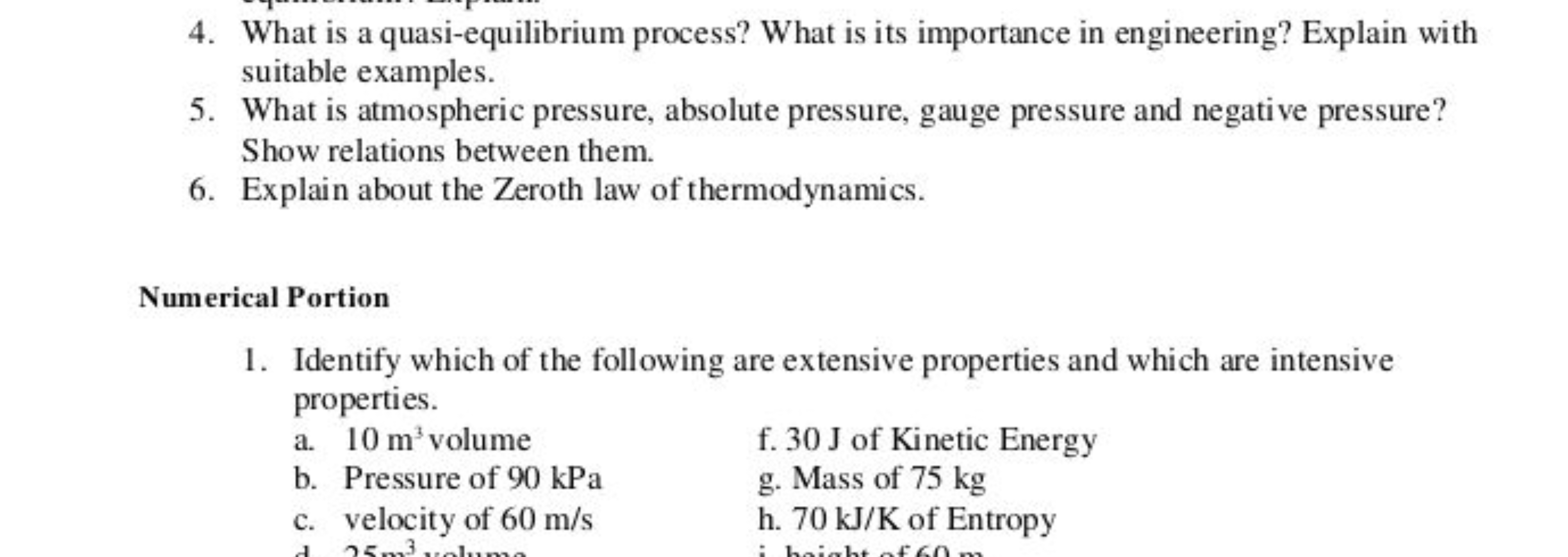 4. What is a quasi-equilibrium process? What is its importance in engi