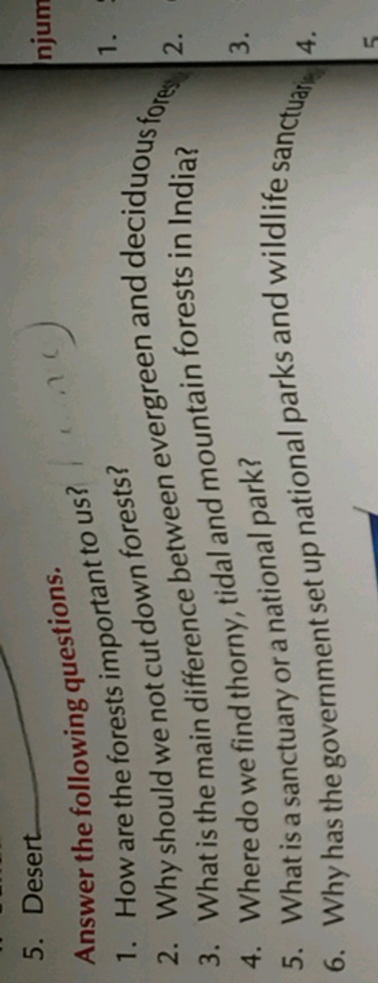 5. Desert

Answer the following questions.
1. How are the forests impo