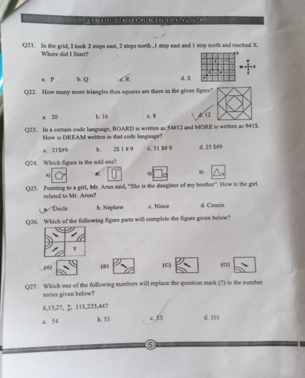 SECTION - C (LOGICAL RBASONING)

Q21. In the grid, I took 2 steps east