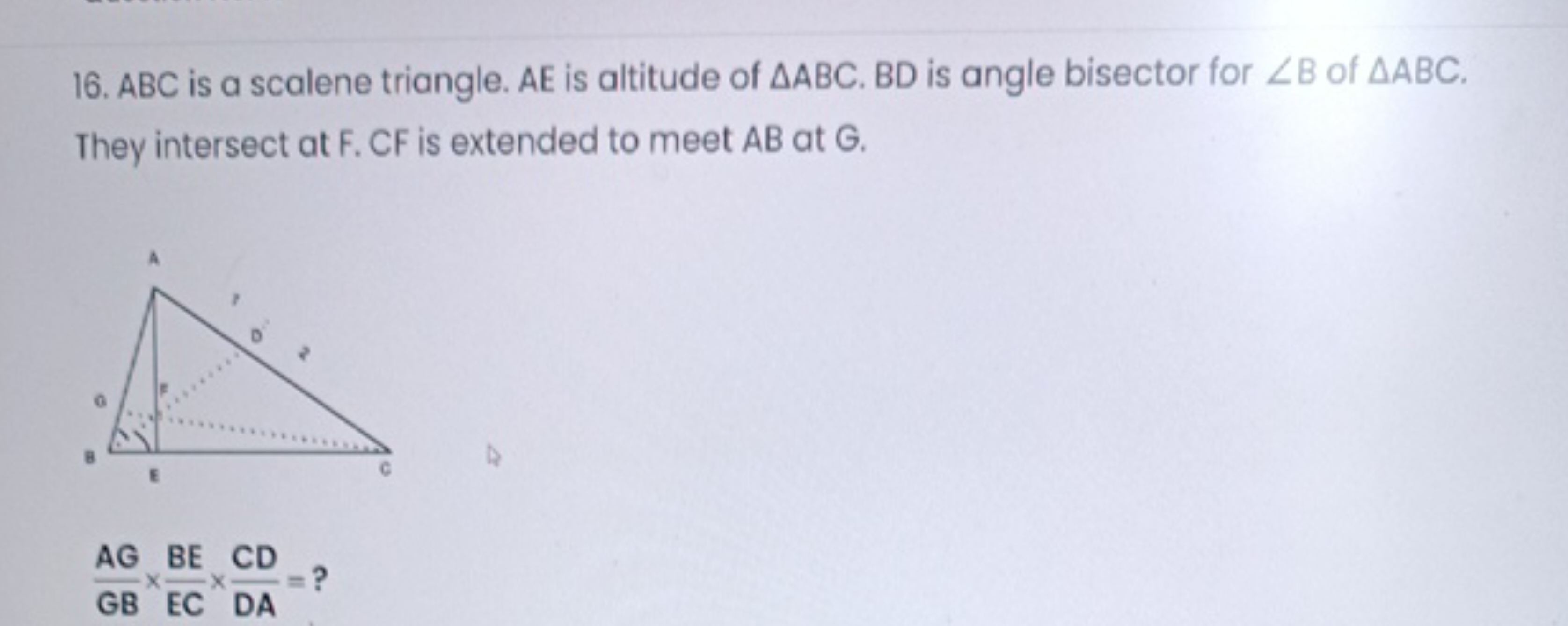 16. ABC is a scalene triangle. AE is altitude of △ABC. BD is angle bis