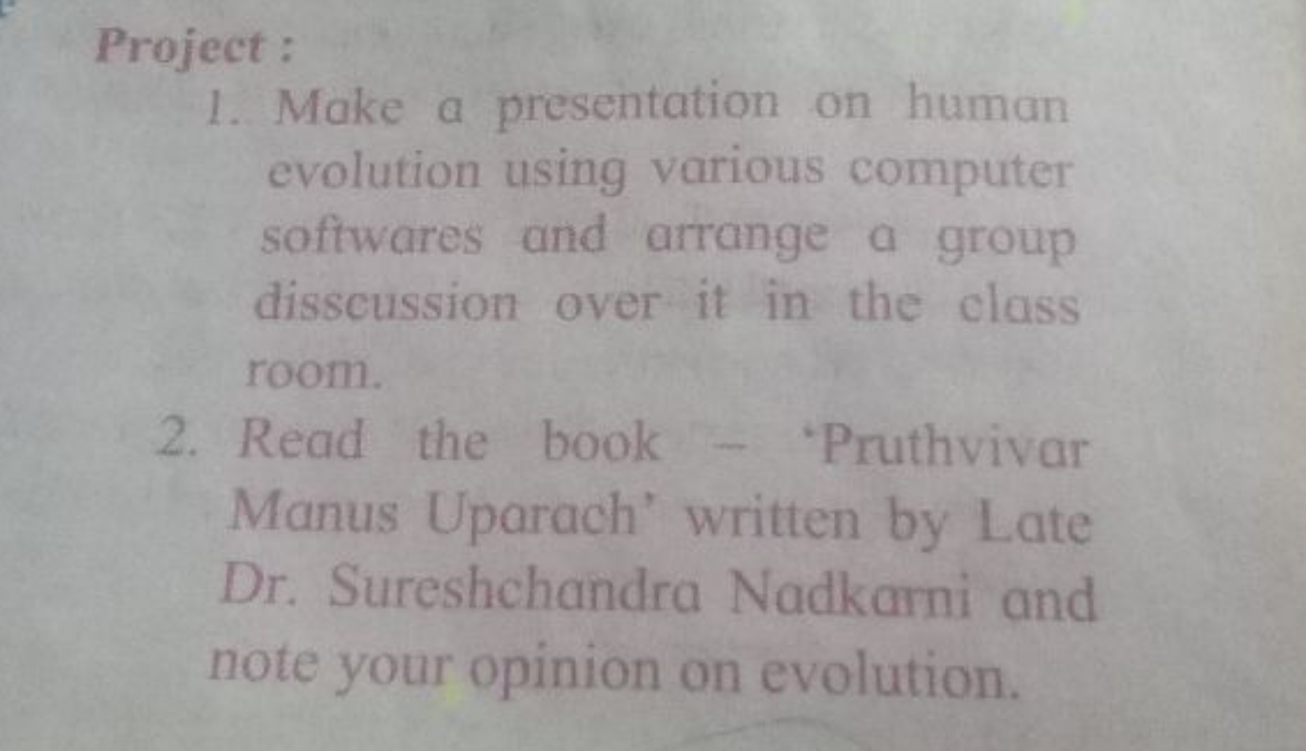 Project :
1. Make a presentation on human evolution using various comp