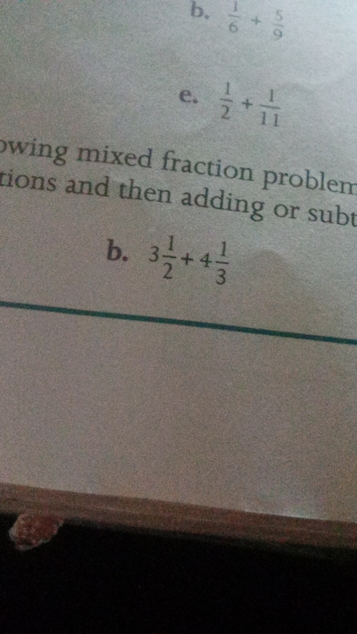 b. 61​+95​
e. 21​+111​
wing mixed fraction problen tions and then addi