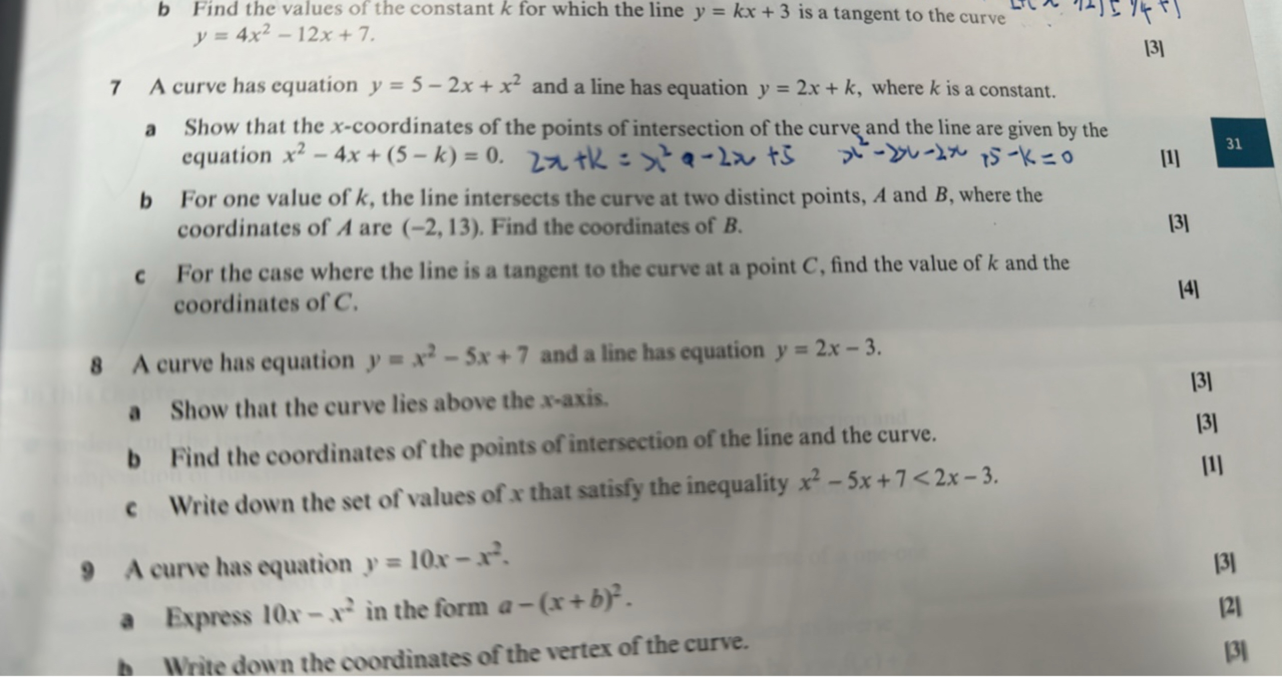 b Find the values of the constant k for which the line y=kx+3 is a tan