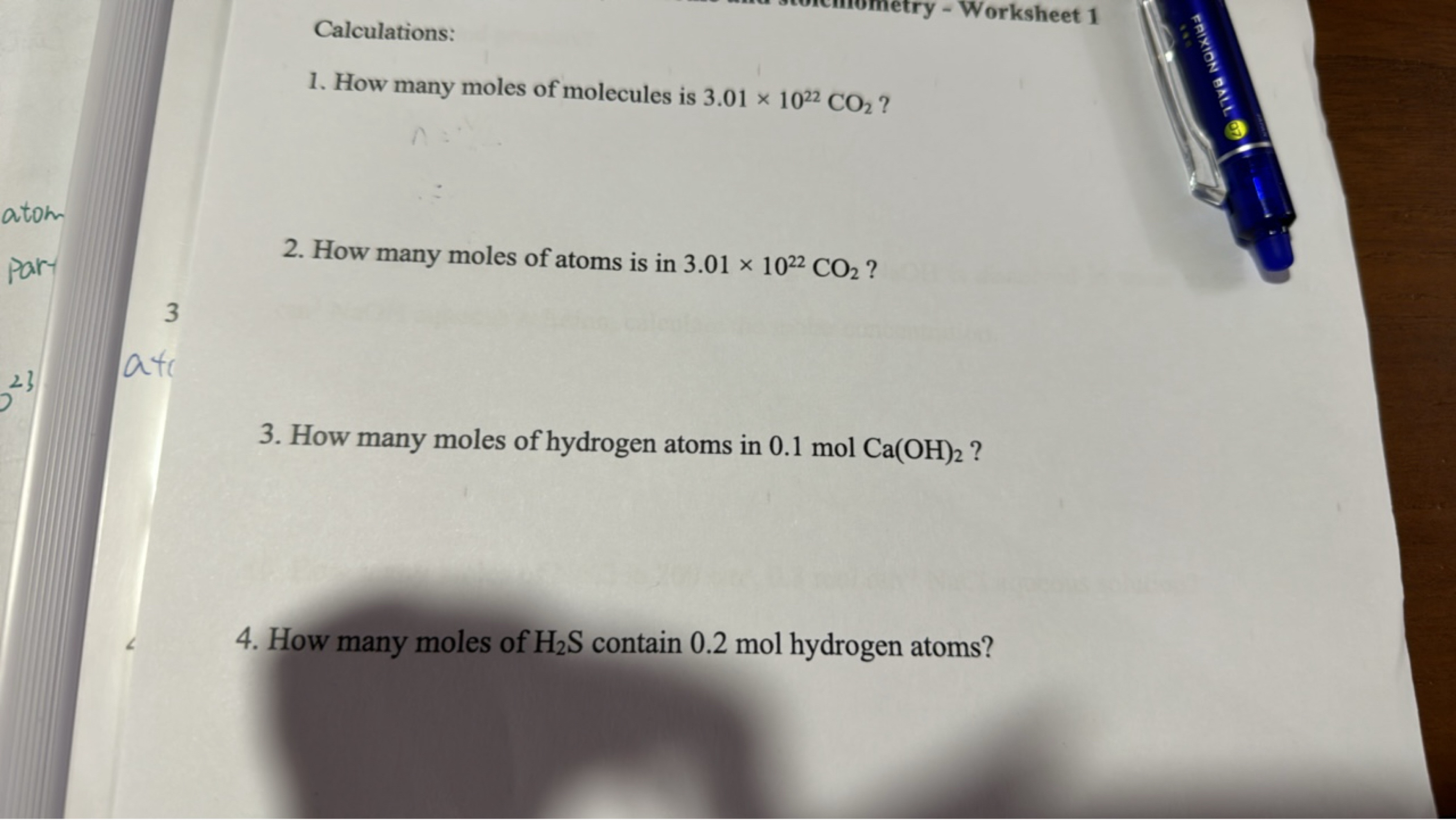 Calculations:
1. How many moles of molecules is 3.01×1022CO2​ ?
2. How