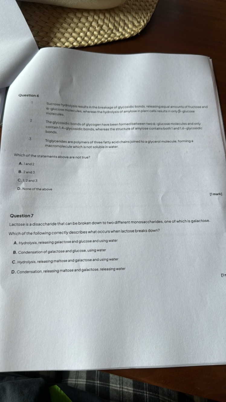 Question 6
1 Sucrose hydrolysis results in the breakage of glycosidic 