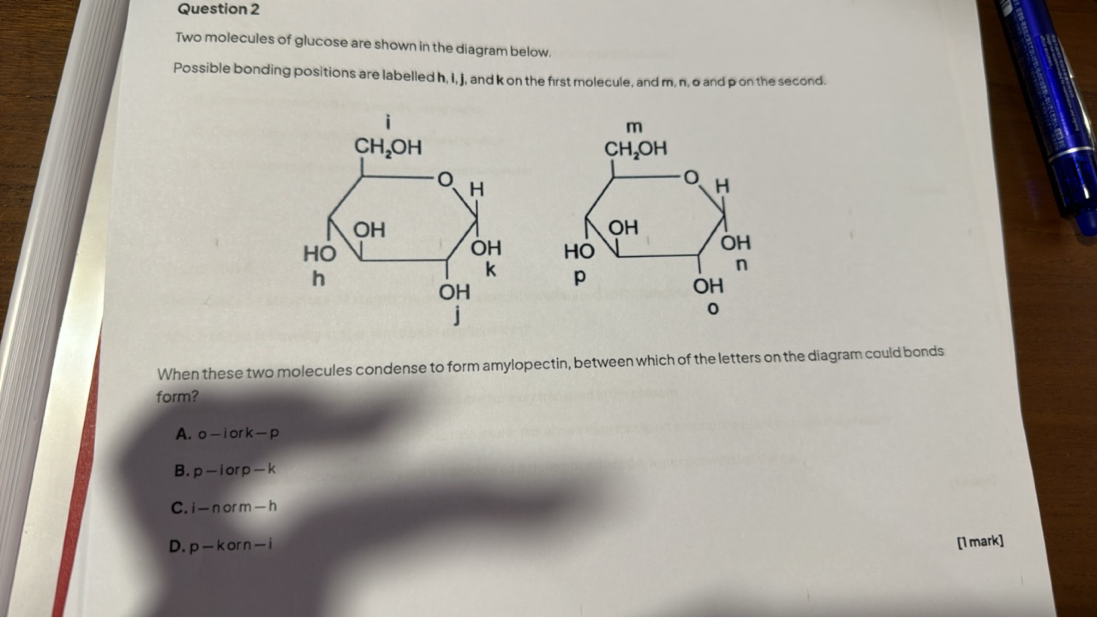 Question 2
Two molecules of glucose are shown in the diagram below.
Po