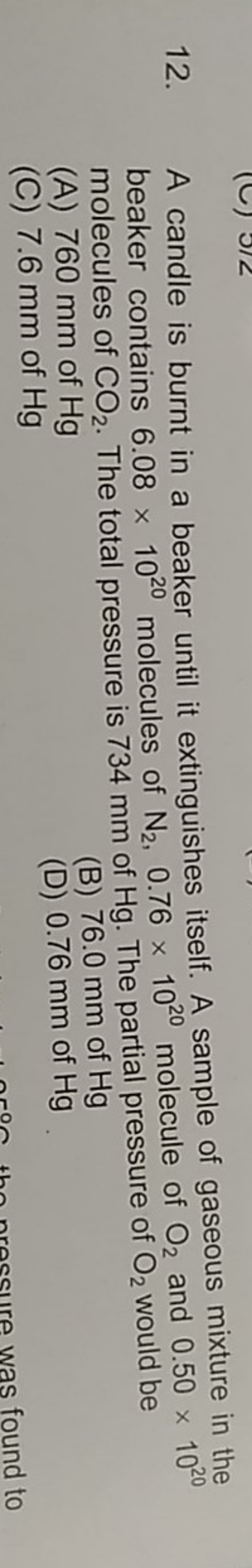 12. A candle is burnt in a beaker until it extinguishes itself. A samp