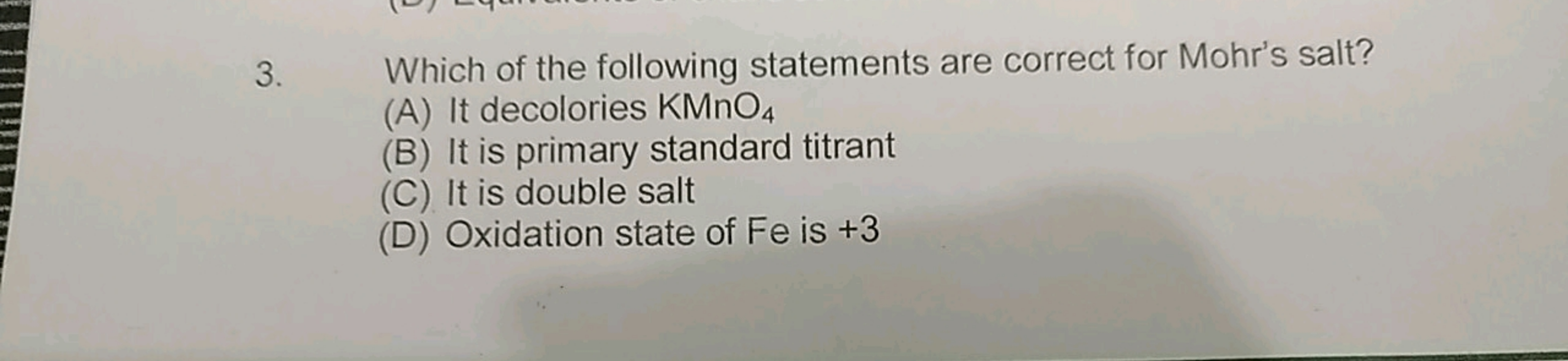 3. Which of the following statements are correct for Mohr's salt?
(A) 