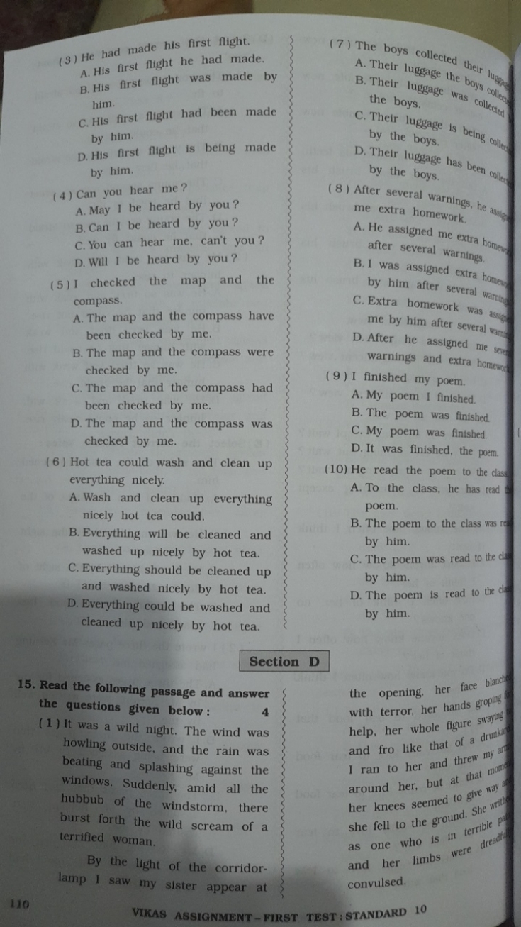 (3) He had made his first flight.
A. His first flight he had made.
B. 