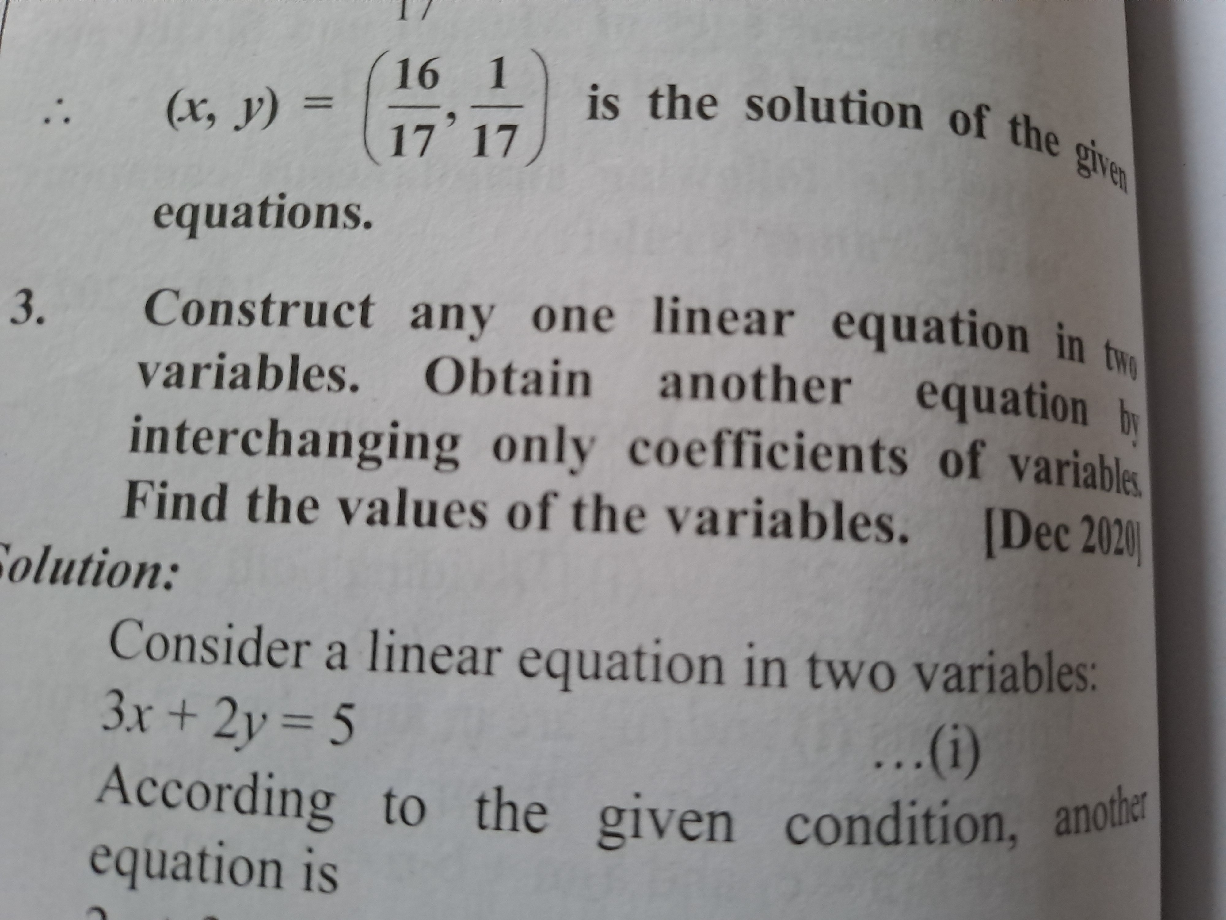 ∴(x,y)=(1716​,171​) is the solution of the given equations.
3. Constru