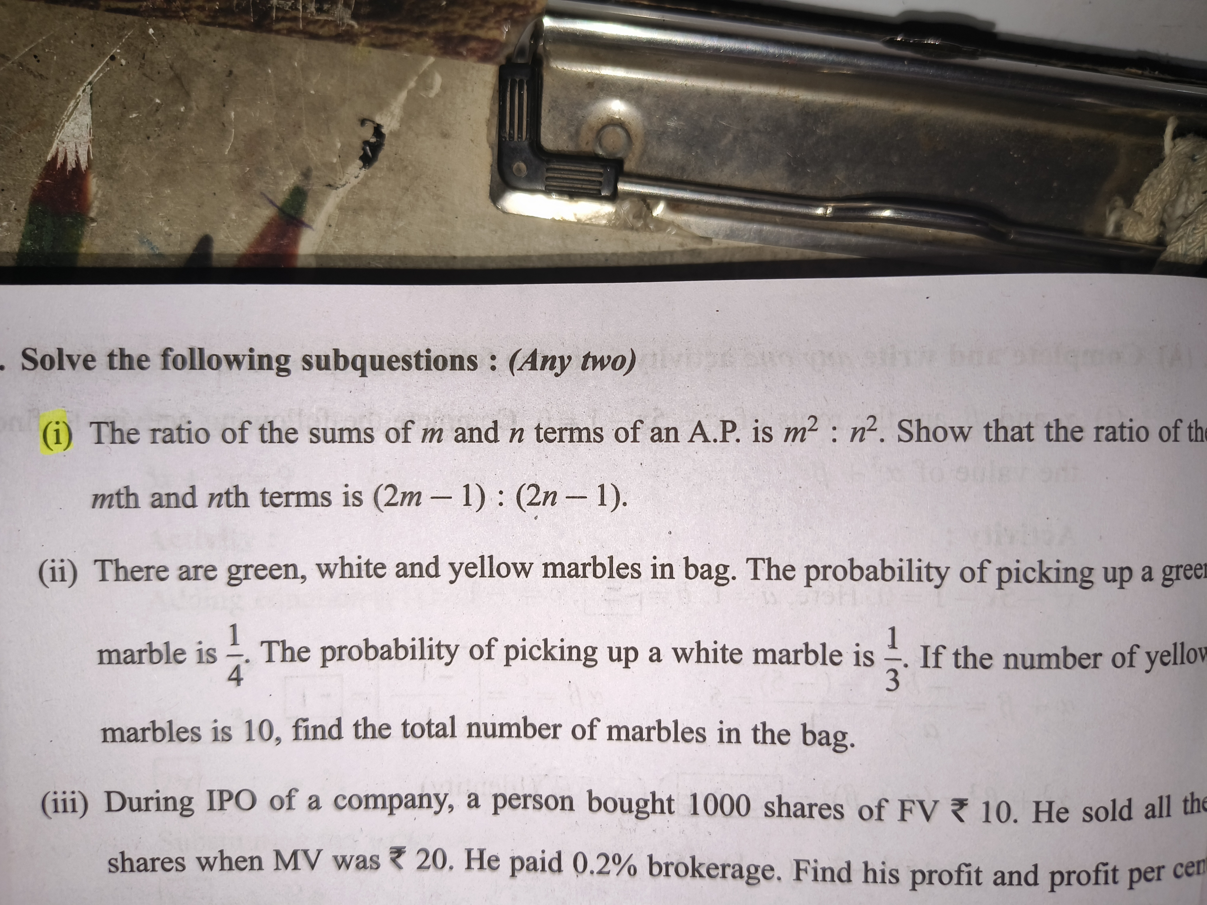 Solve the following subquestions : (Any two)
(i) The ratio of the sums