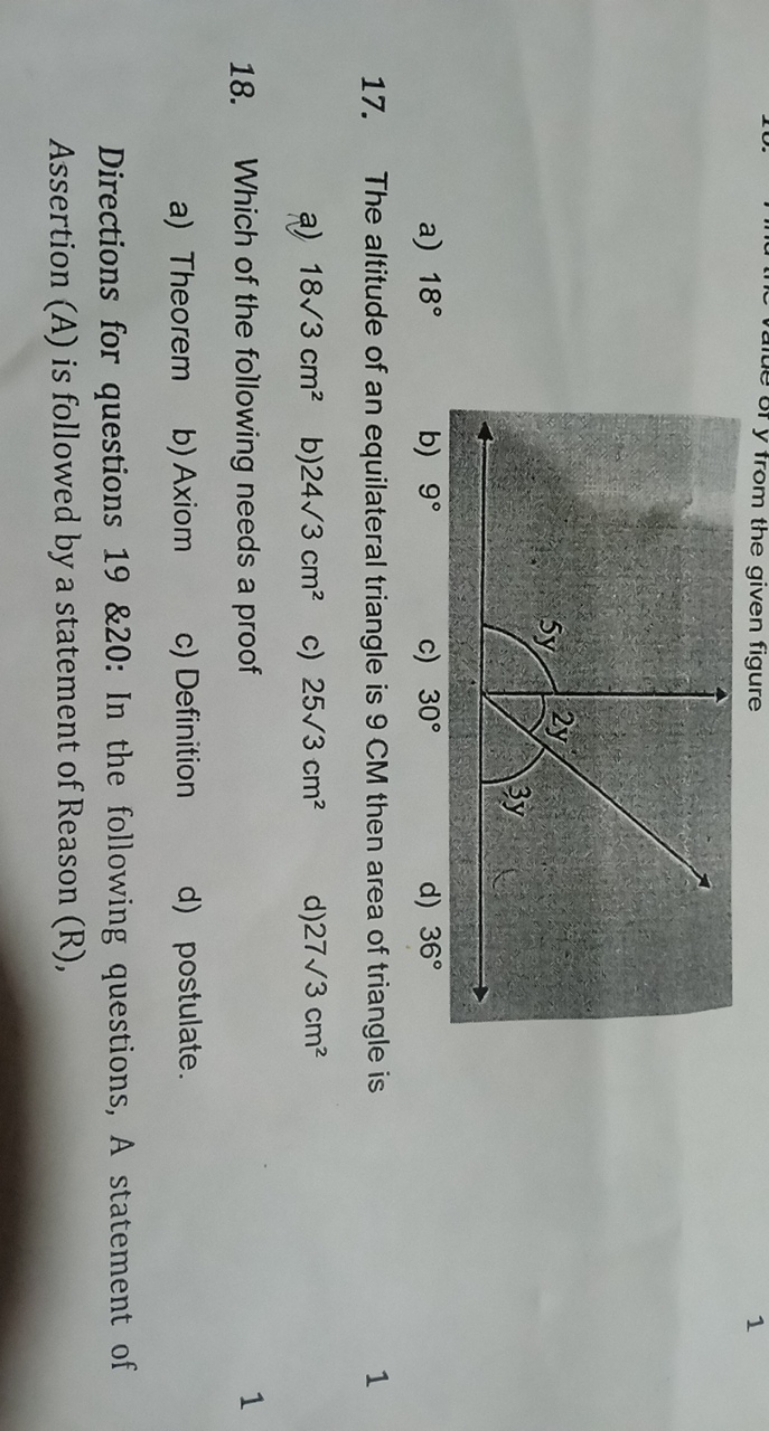 
a) 18∘
b) 9∘
c) 30∘
d) 36∘
17. The altitude of an equilateral triangl