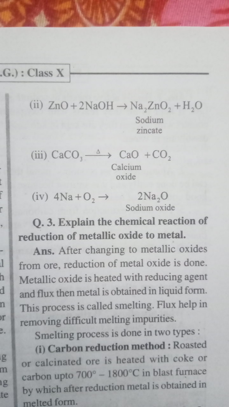 G.) : Class X
(ii) ZnO+2NaOH→Na2​ZnO2​+H2​O

Sodium zincate
(iii) CaCO