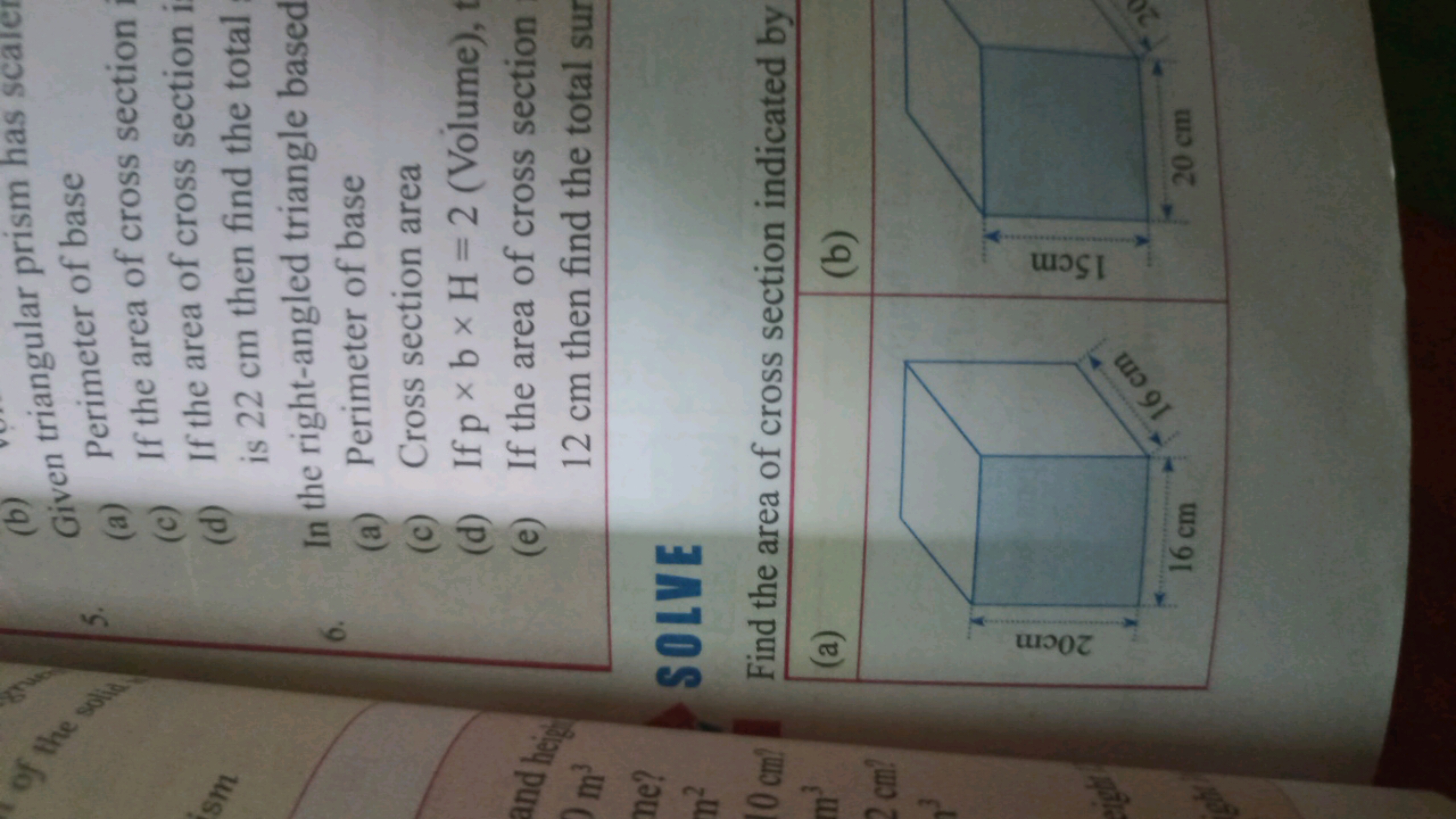 5. Given triangular prism has scale
(a) Perimeter of base
(c) If the a