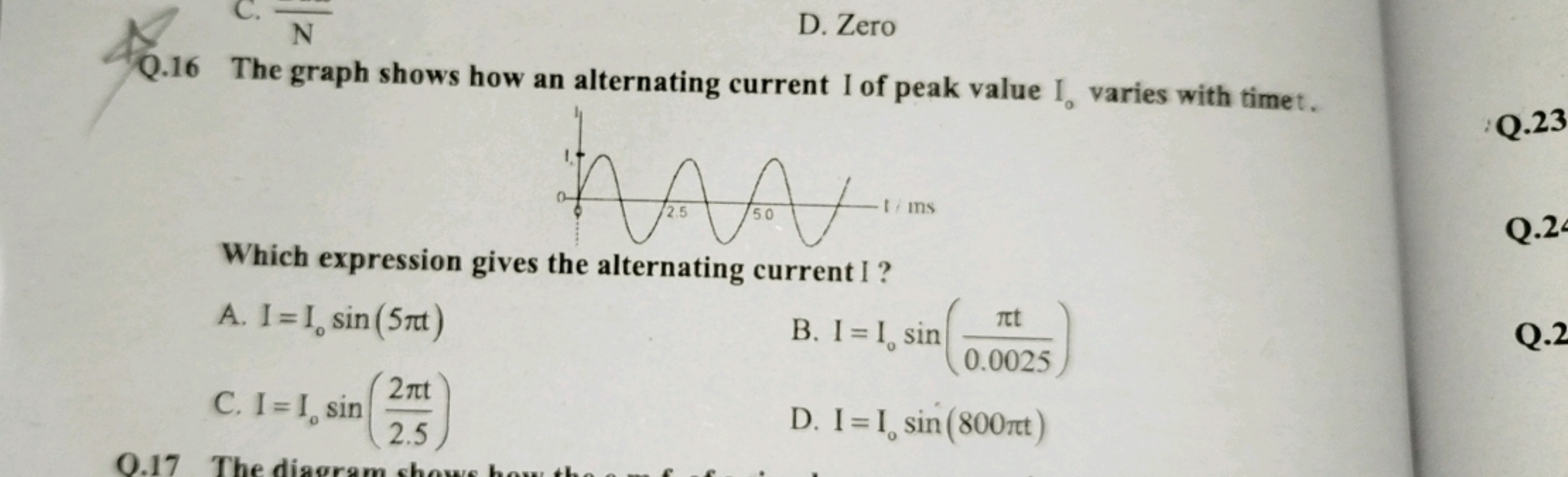 Q. 16 The graph shows how an alternating current I of peak value I0​ v