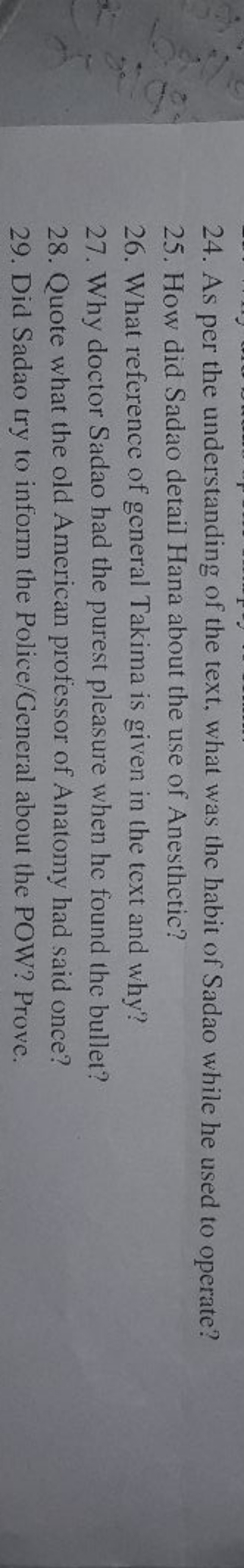 24. As per the understanding of the text, what was the habit of Sadao 