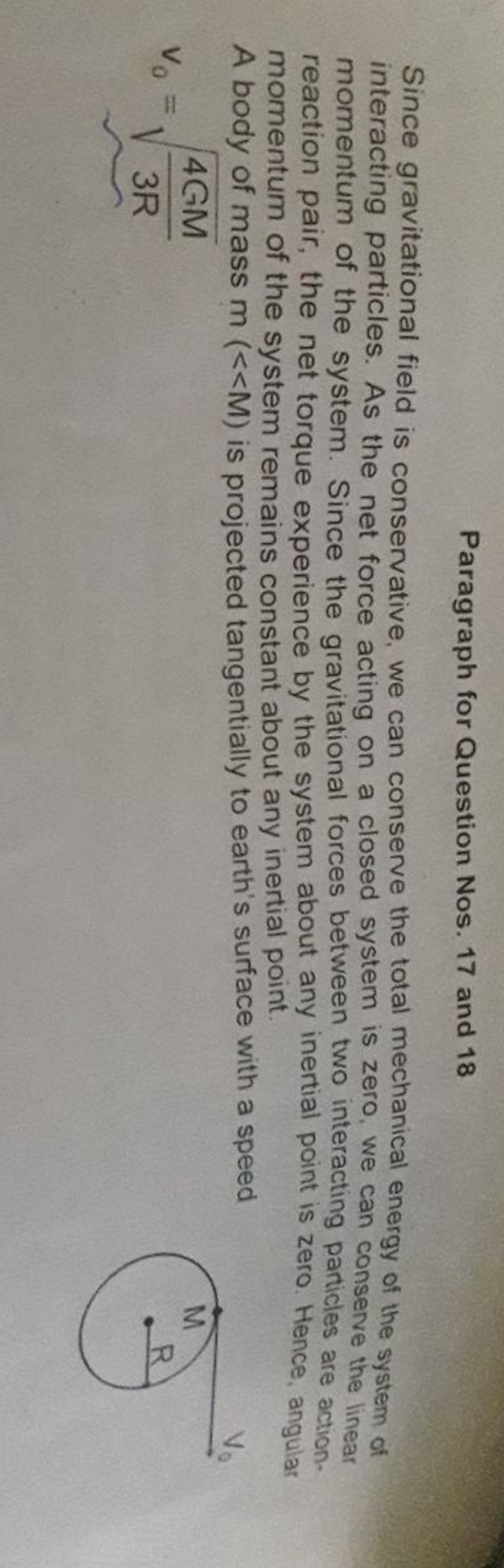 Paragraph for Question Nos. 17 and 18
Since gravitational field is con