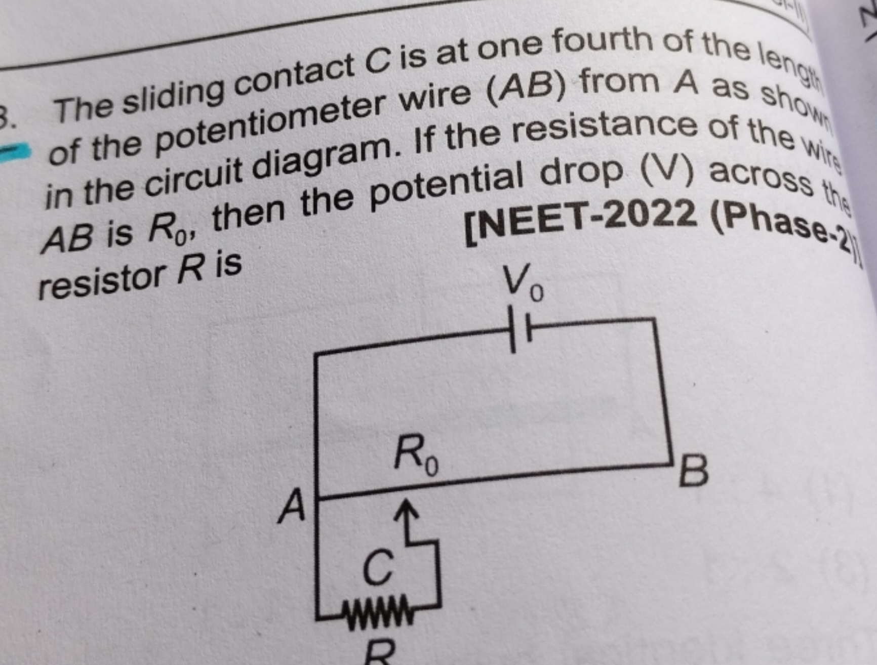 The sliding contact C is at one fourth of the lengy. of the potentiome