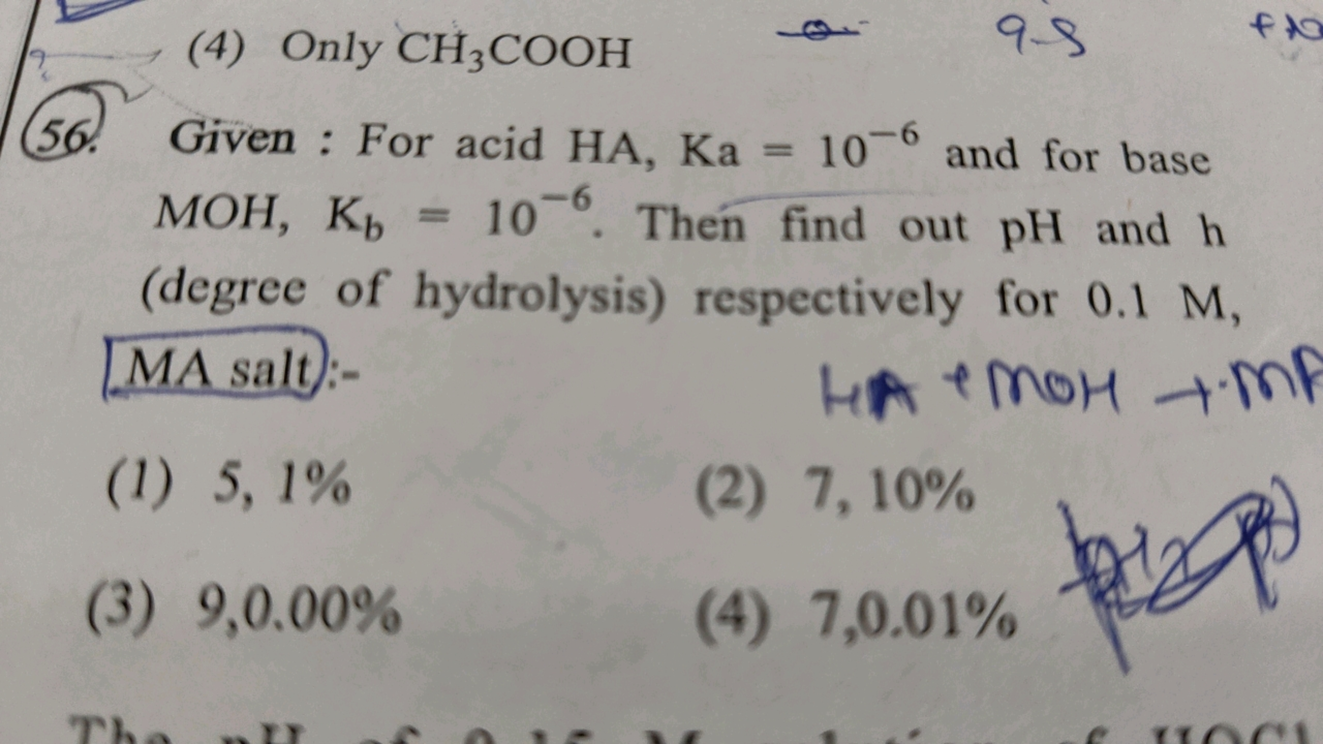 56
(4) Only CH3COOH
9-8
Given: For acid HA, Ka = 10-6 and for base
MOH