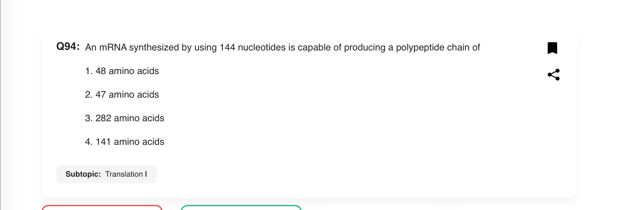 Q94: An mRNA synthesized by using 144 nucleotides is capable of produc