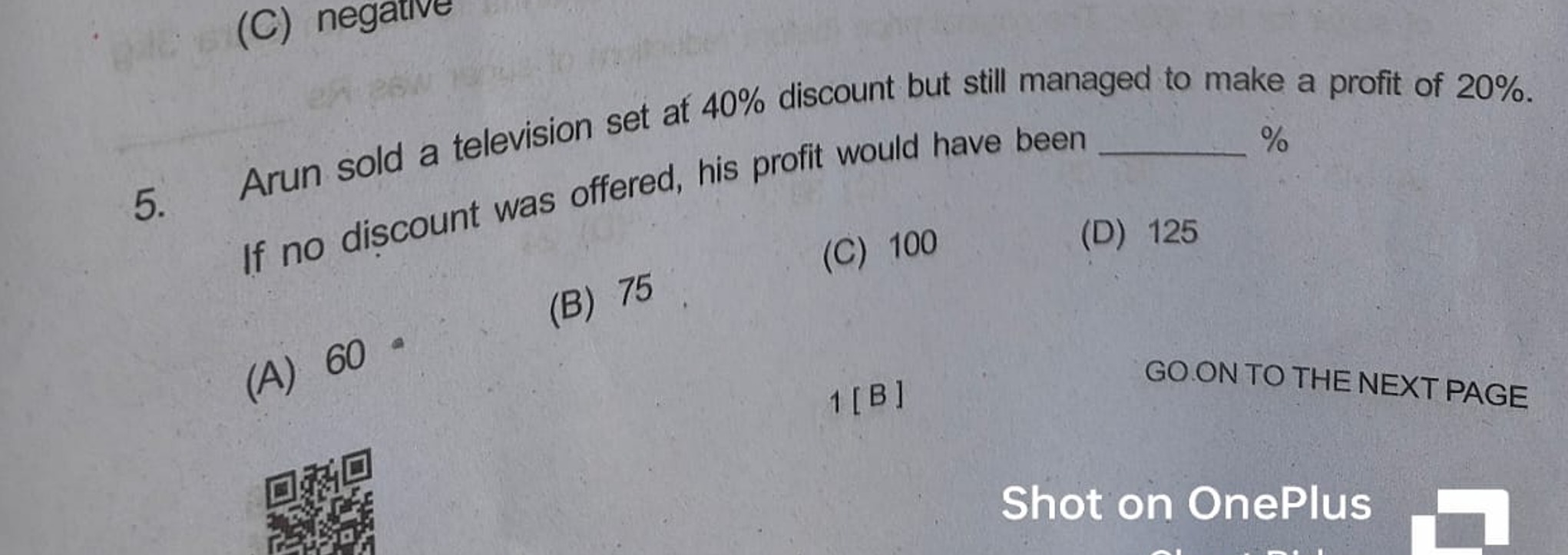 If no discount was offered, his profit would have been
(C) 100
(D) 125