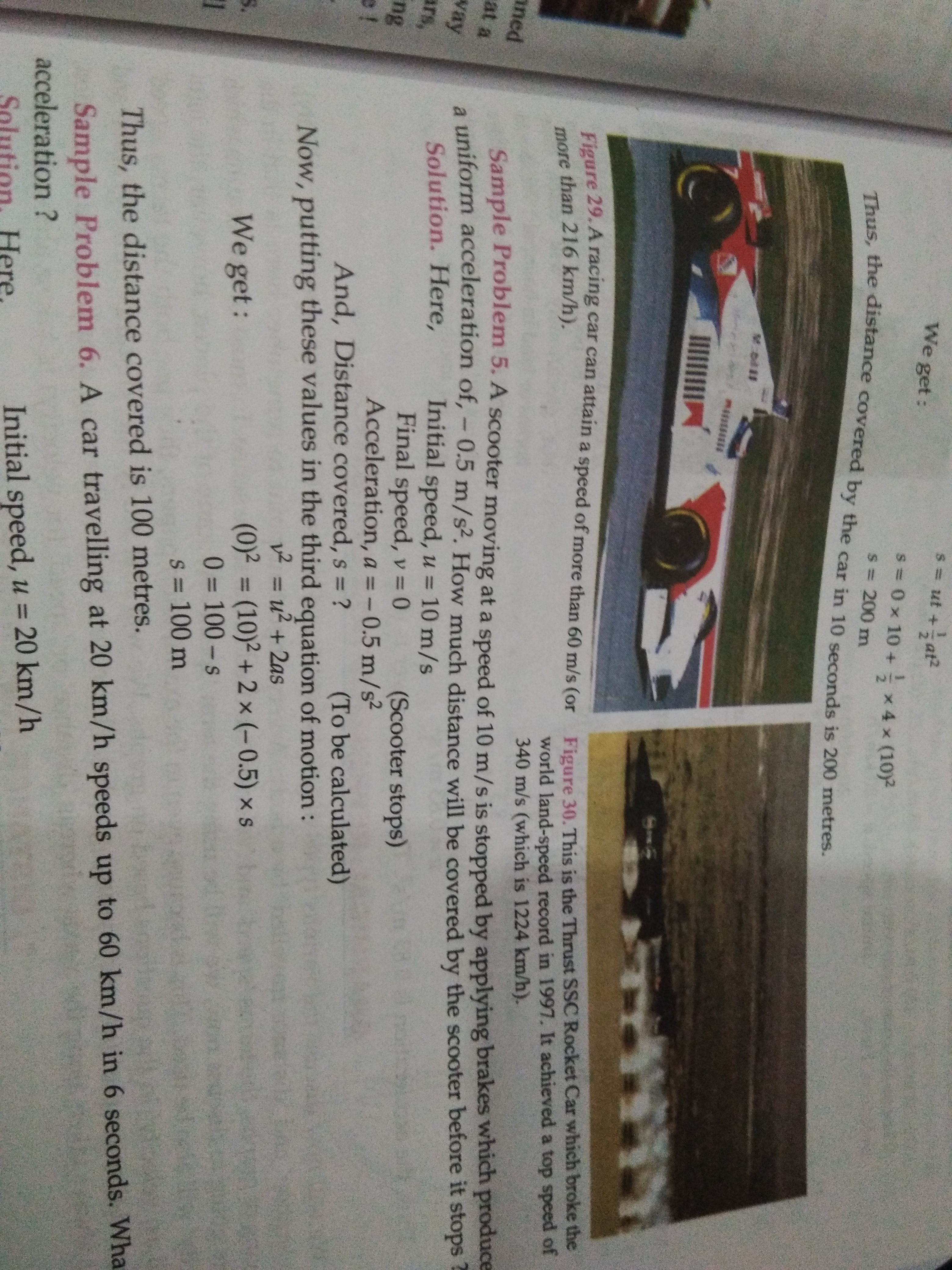 We get :
s=ut+21​at2s=0×10+21​×4×(10)2s=200 m​

Thus, the distance cov