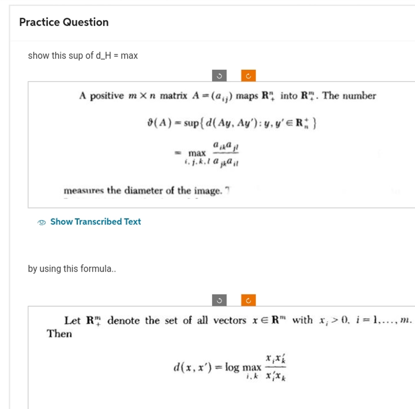 Practice Question
show this sup of d−​H=max
A positive m×n matrix A=(a