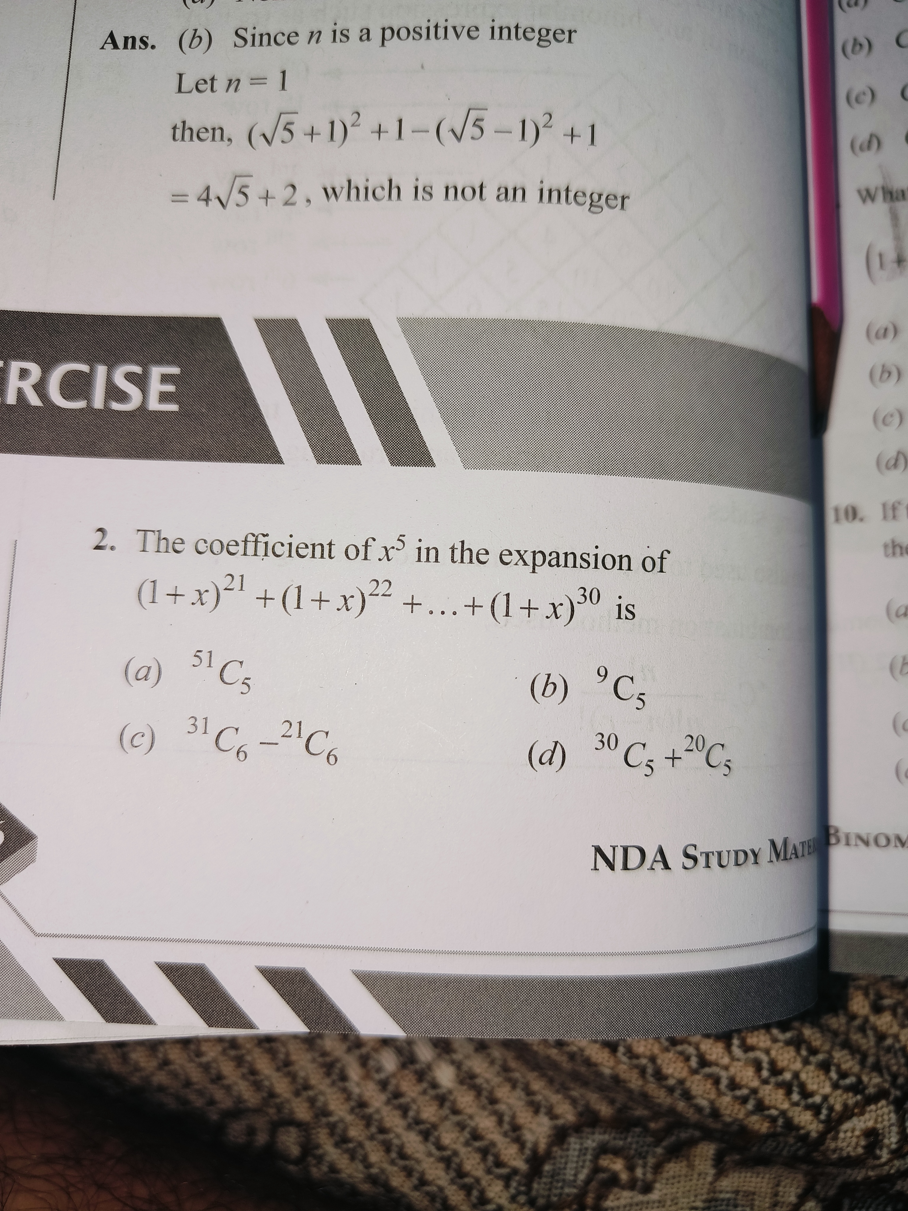 (b) Since n is a positive integer Let n=1 then, (5​+1)2+1−(5​−1)2+1 =4