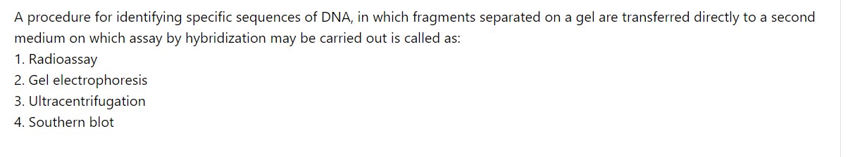 A procedure for identifying specific sequences of DNA, in which fragme