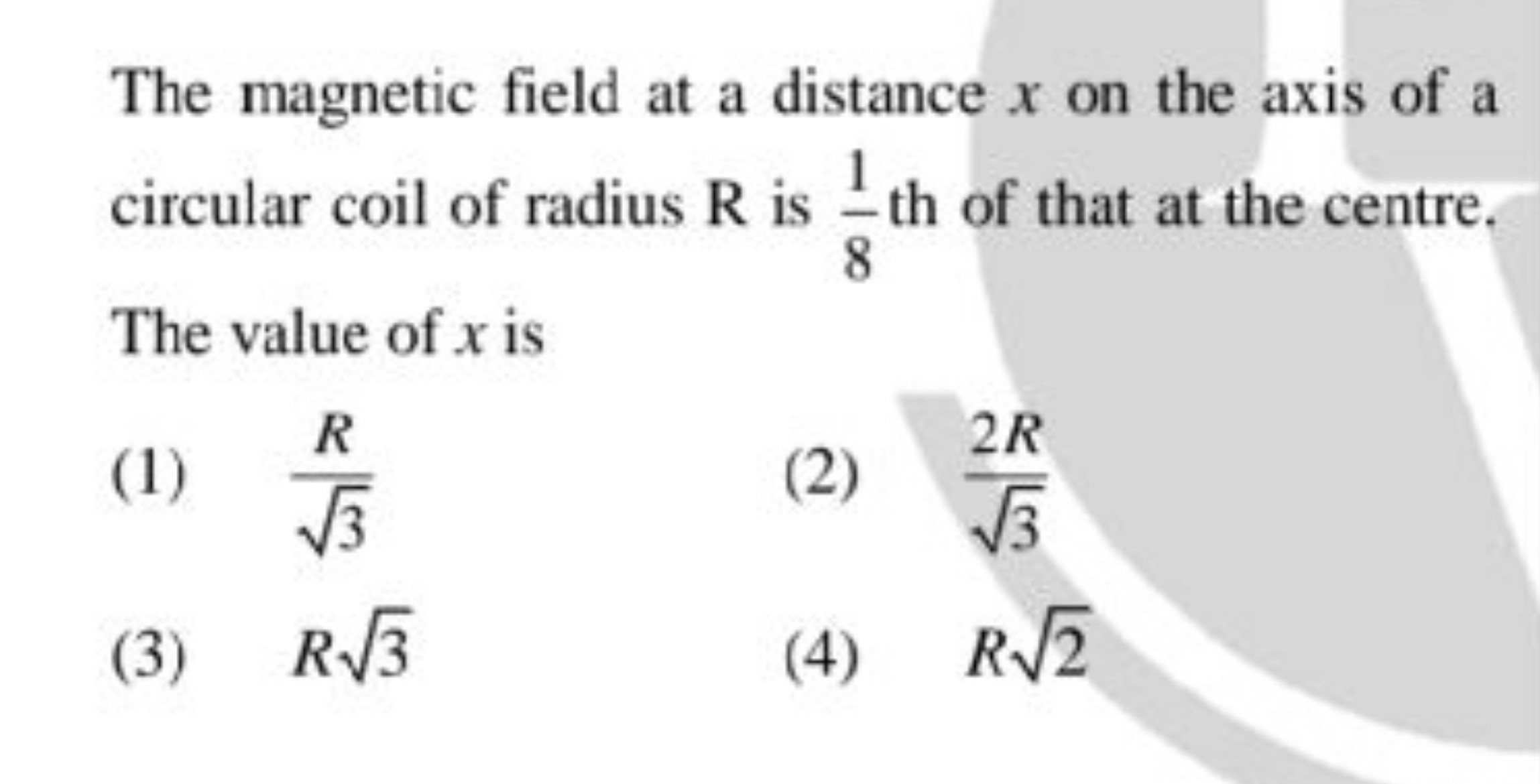 The magnetic field at a distance x on the axis of a circular coil of r