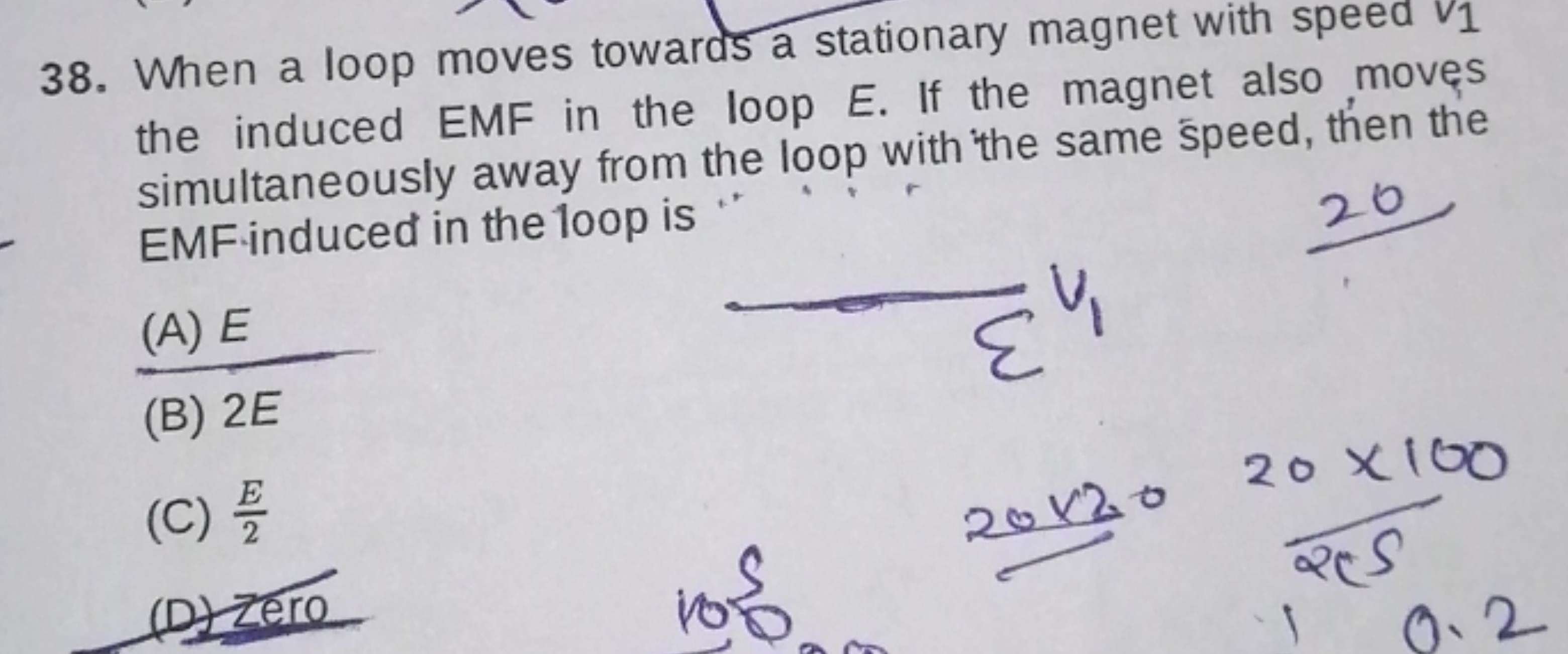 38. When a loop moves towards a stationary magnet with speed v1​ the i