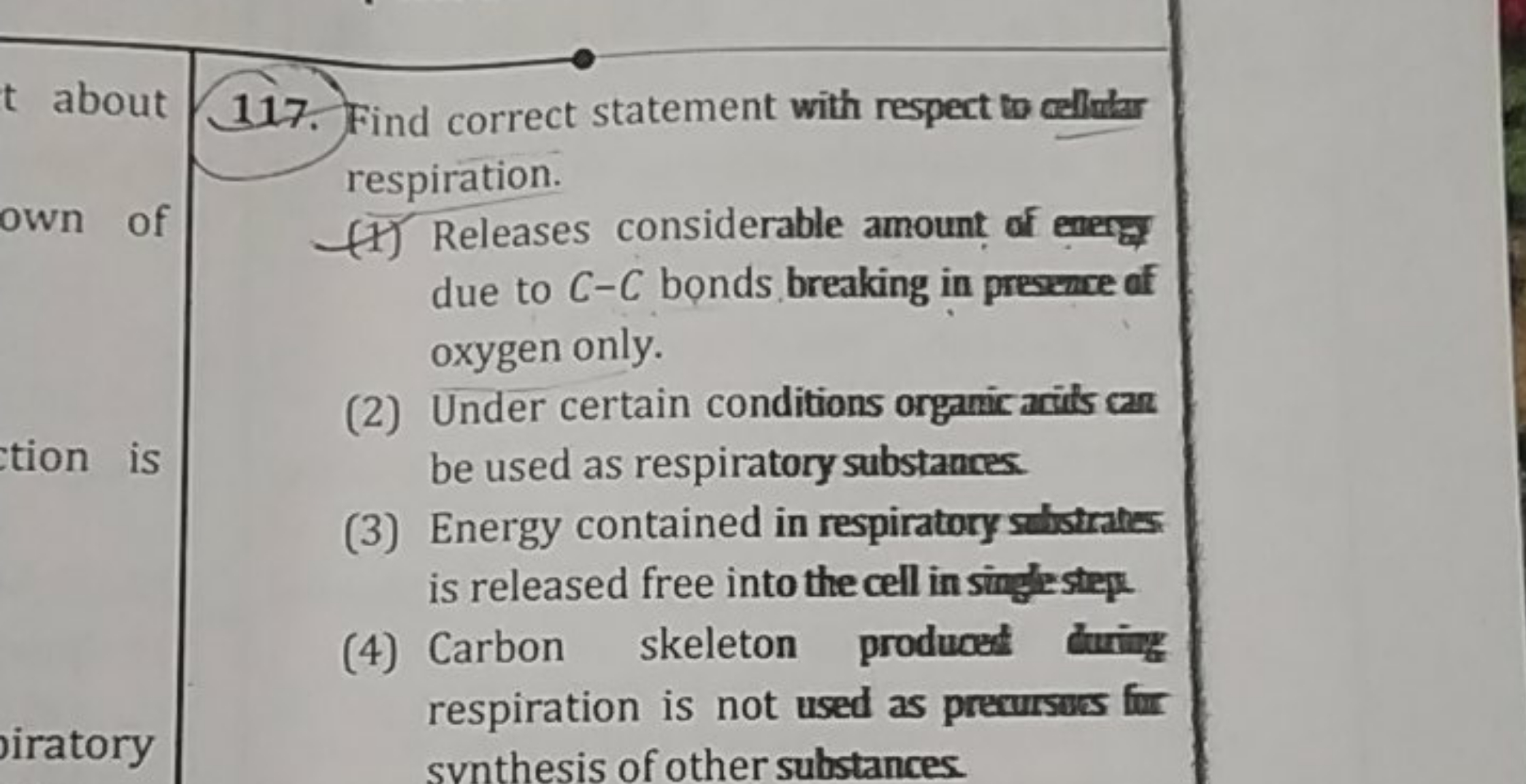 117. Find correct statement with respect to cellumar respiration.
(1) 