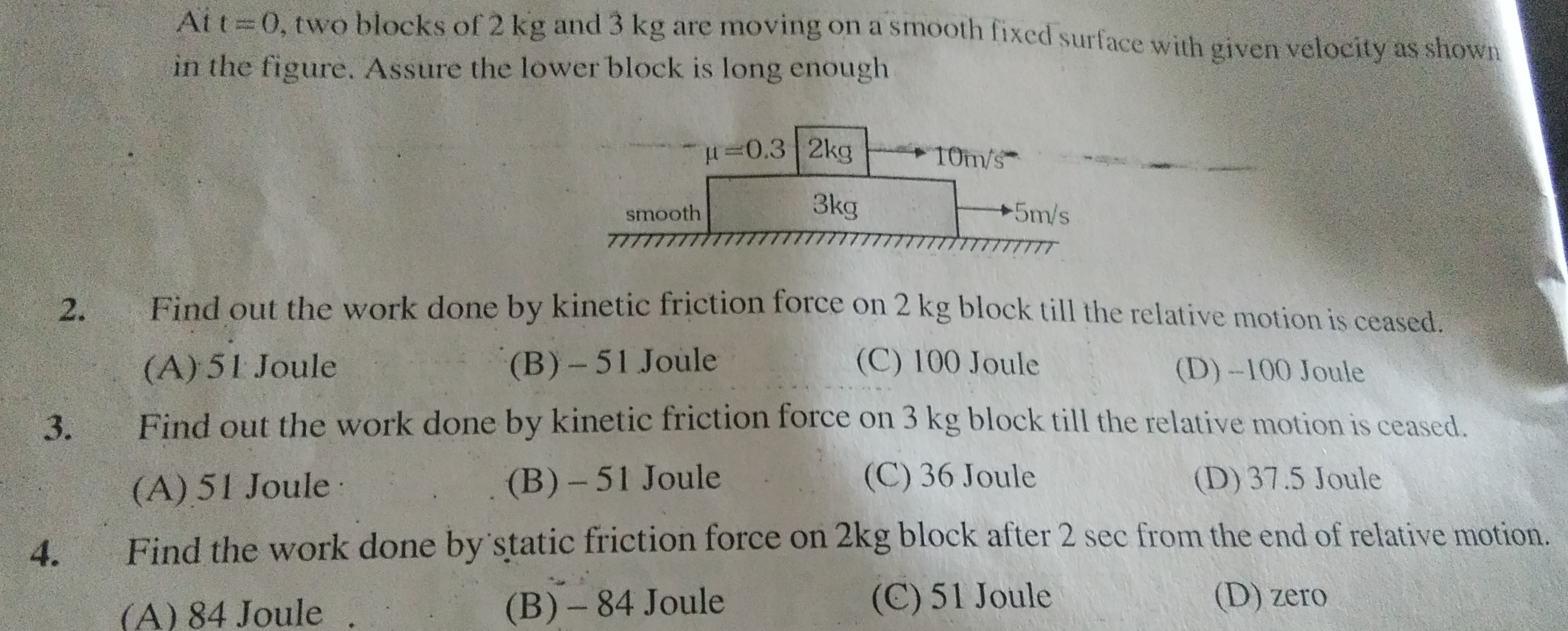 At t=0, two blocks of 2 kg and 3 kg are moving on a smooth fixed surfa