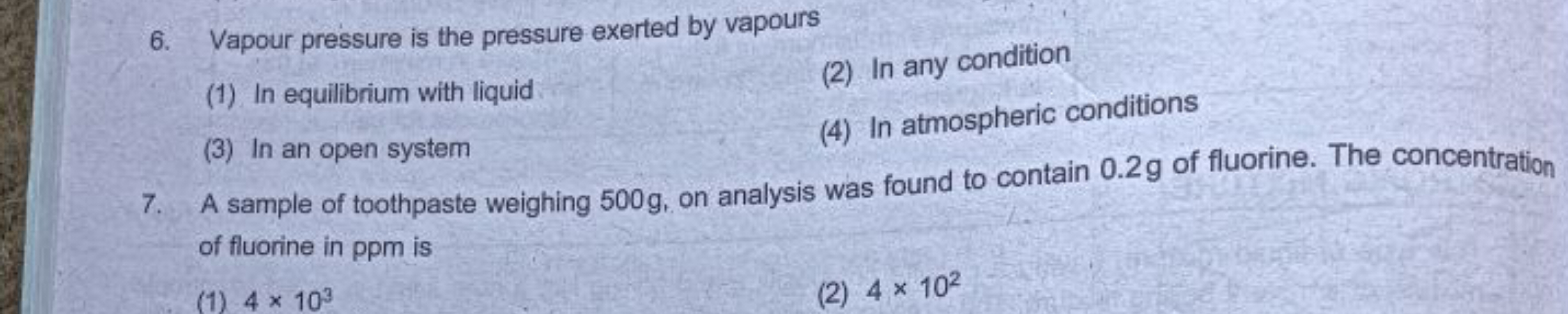 6. Vapour pressure is the pressure exerted by vapours
(1) In equilibri