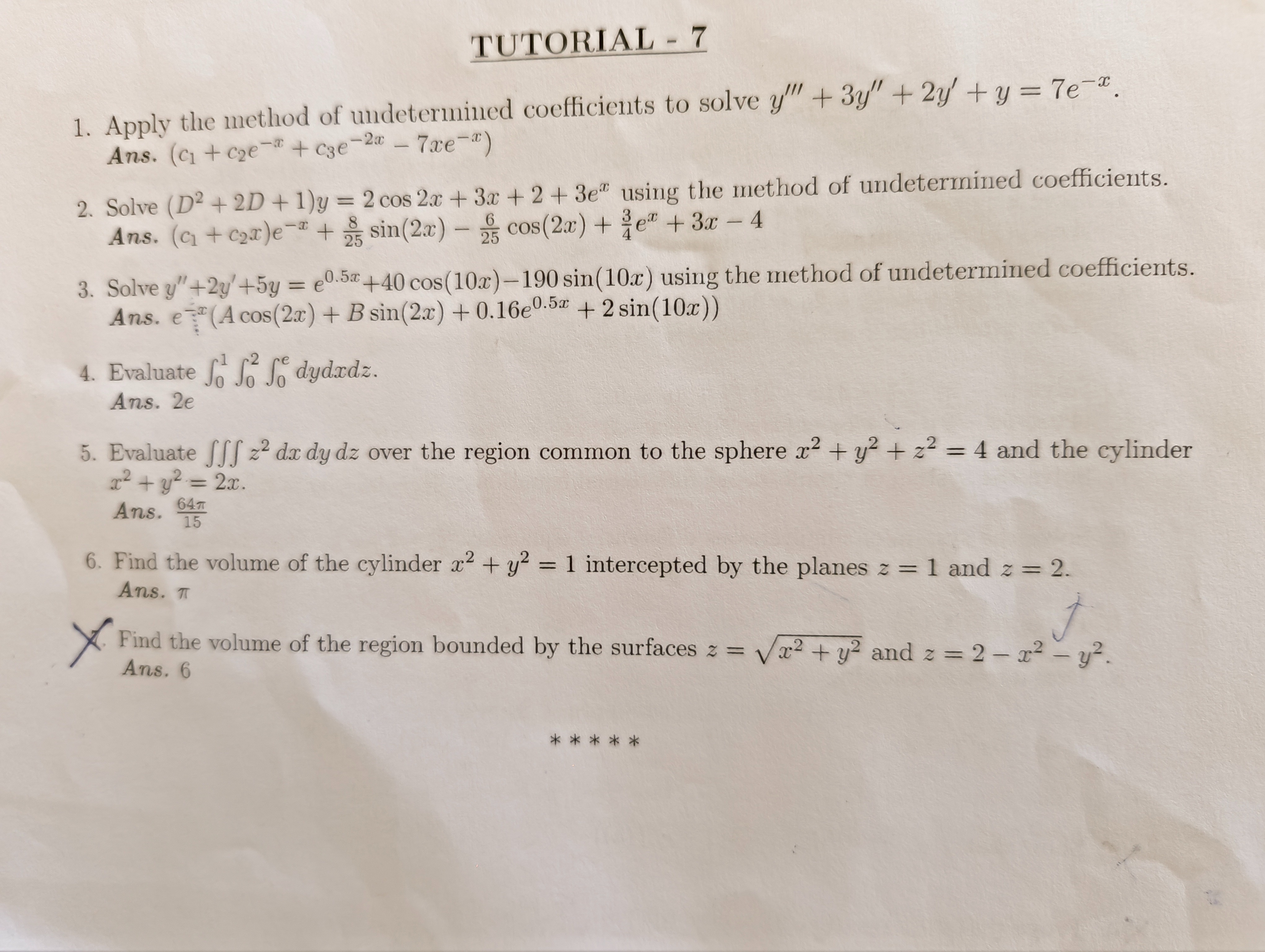 TUTORIAL - 7
1. Apply the method of undetermined coefficients to solve