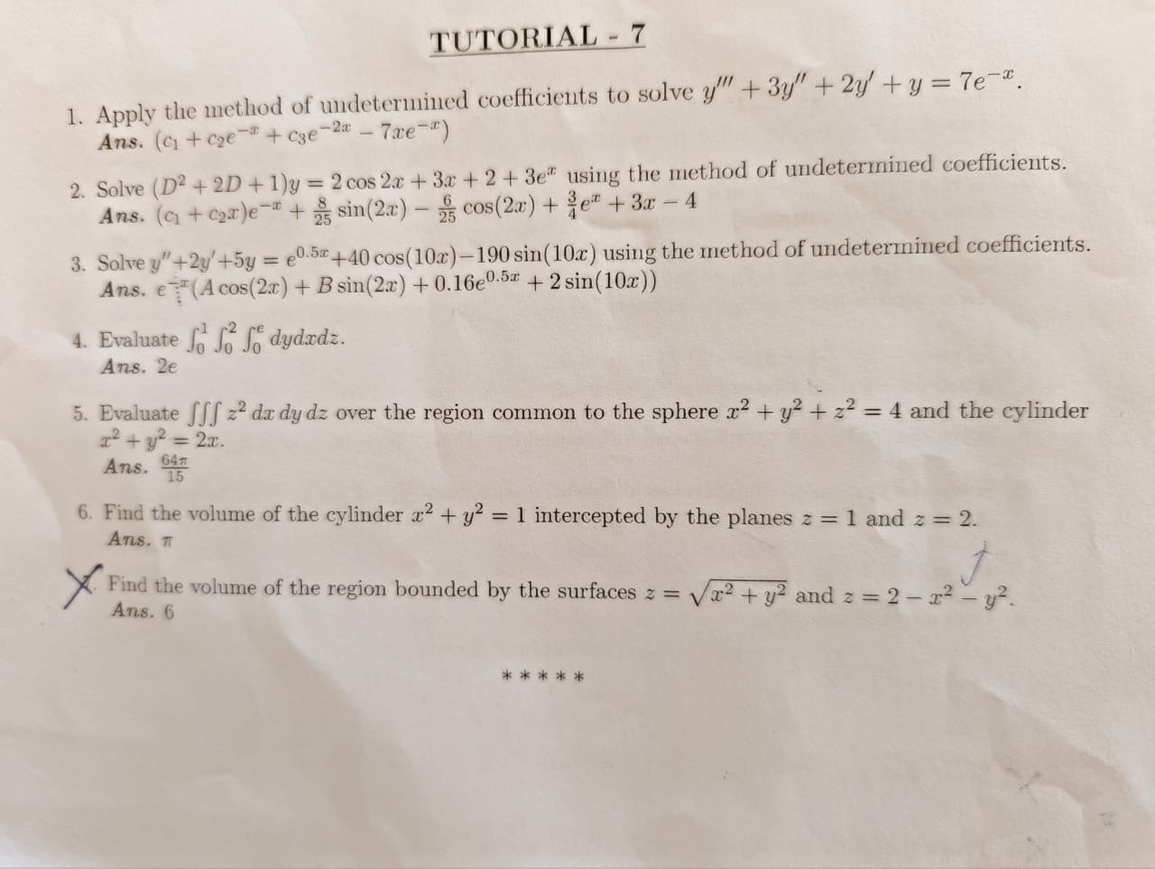 TUTORIAL - 7
1. Apply the method of undetermined coefficients to solve