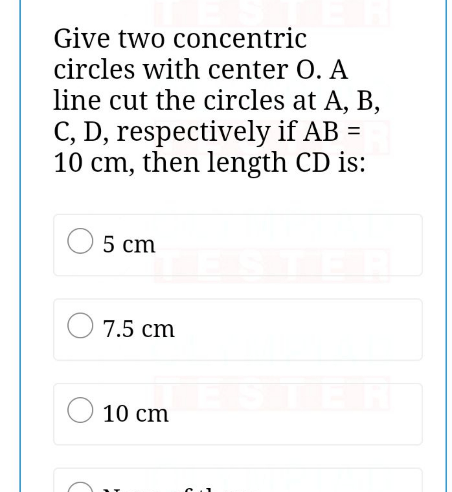 Give two concentric circles with center O. A line cut the circles at A