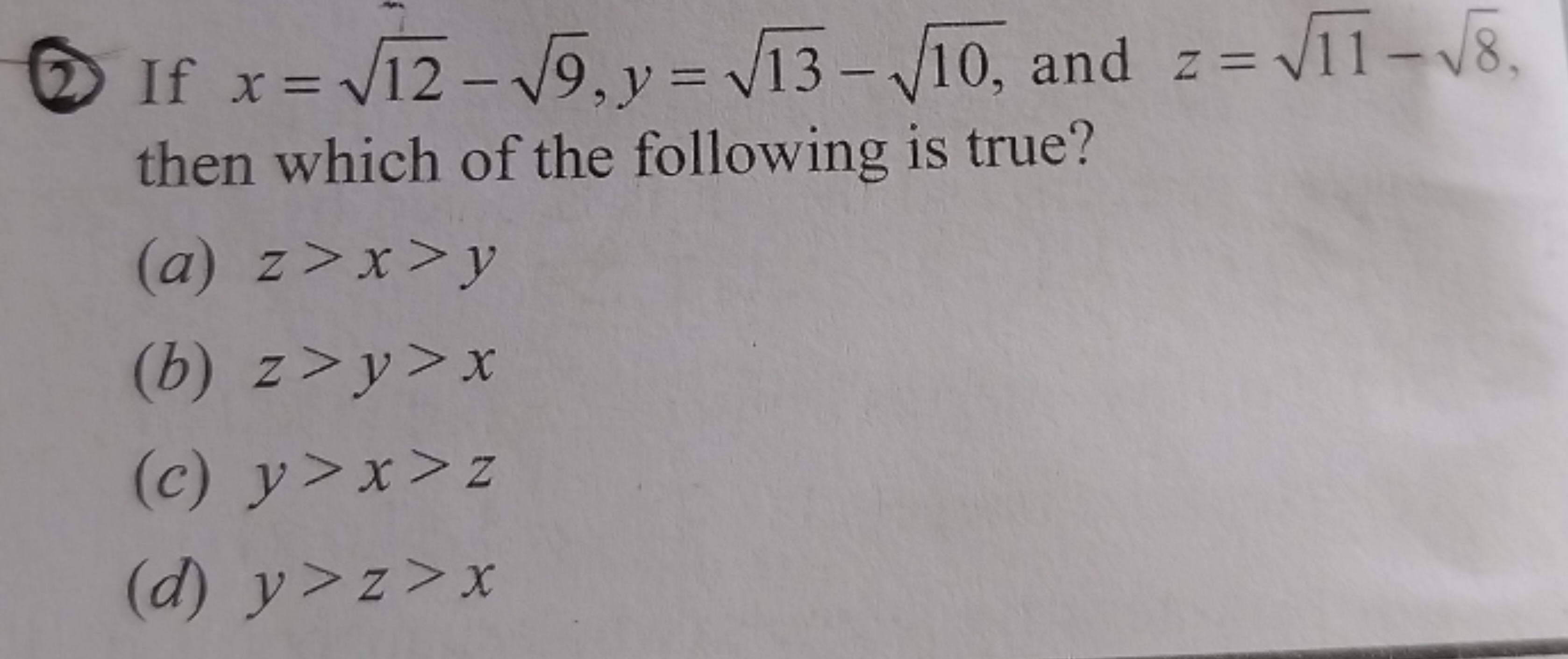 (2) If x=12​−9​,y=13​−10​, and z=11​−8​, then which of the following i