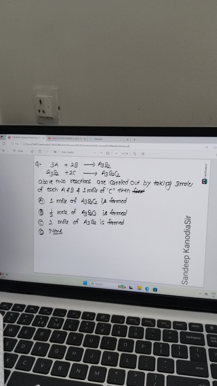 
Draw
(T)
ab
Ask Copilot
Q:- 3A+2B→A3​B2​
A3​ B2​+2C⟶A3​ B2​C2​
above 