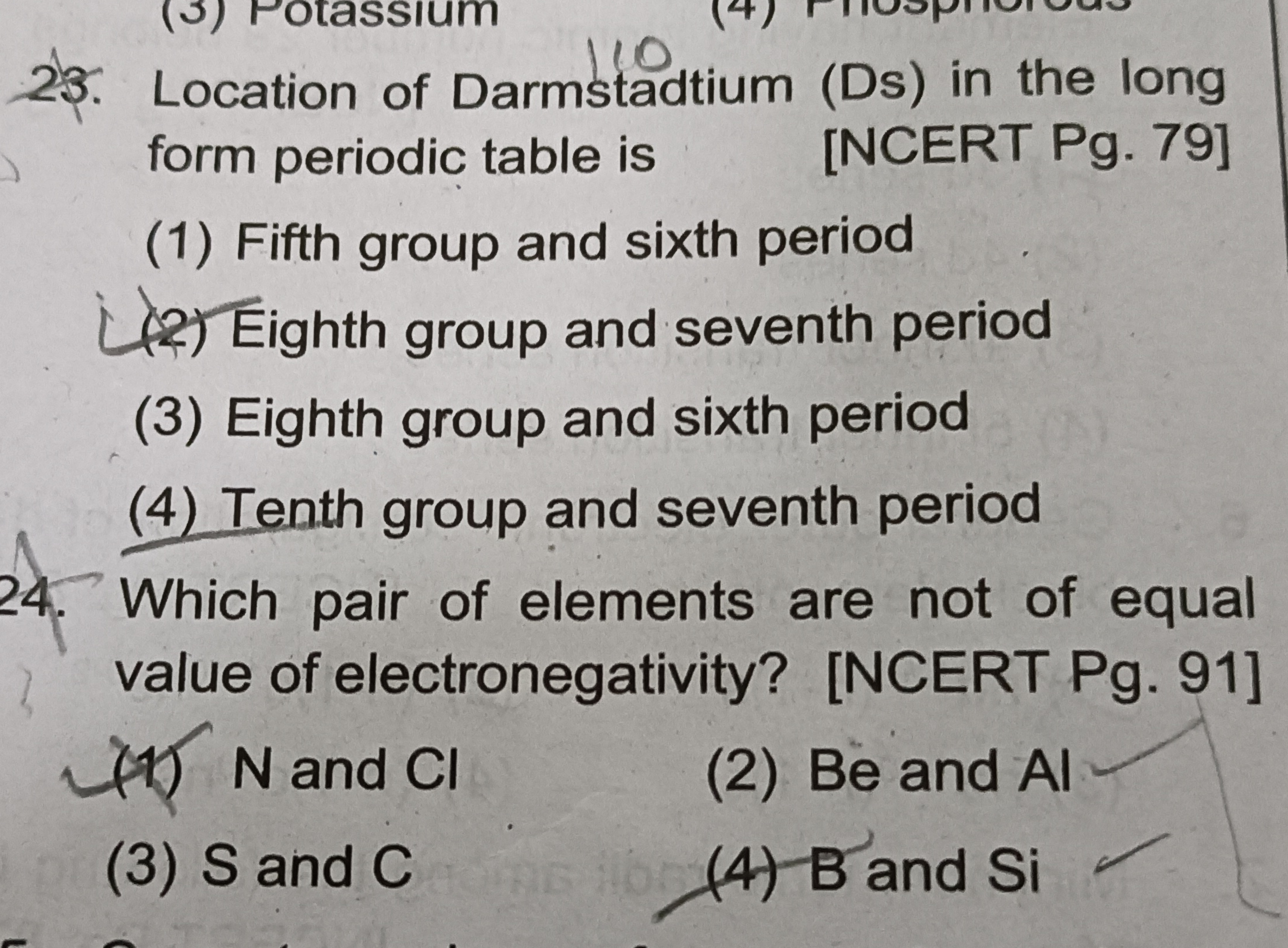 Location of Darmstadtium (Ds) in the long form periodic table is [NCER