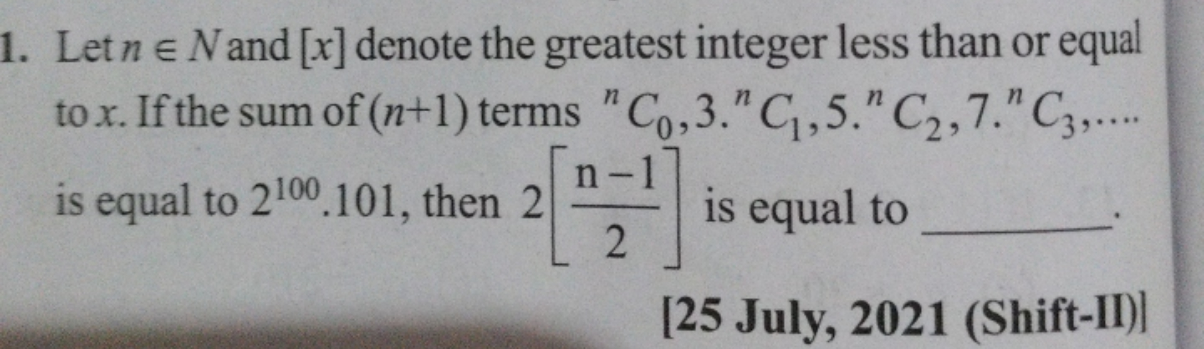 1. Let n∈N and [x] denote the greatest integer less than or equal to x