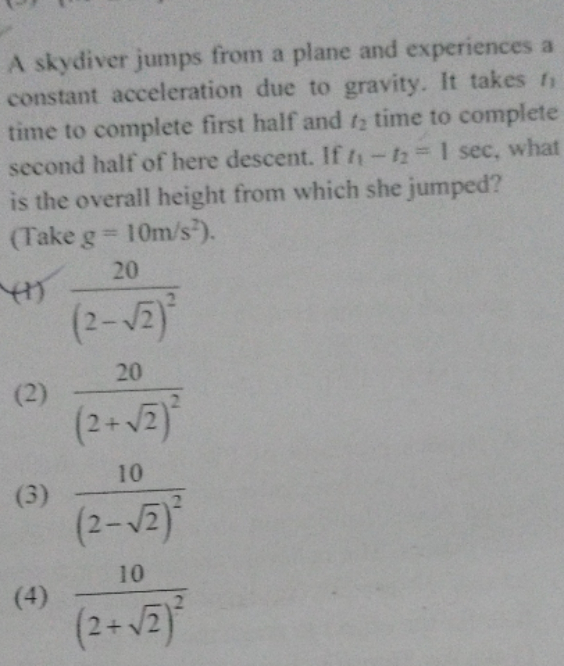 A skydiver jumps from a plane and experiences a constant acceleration 