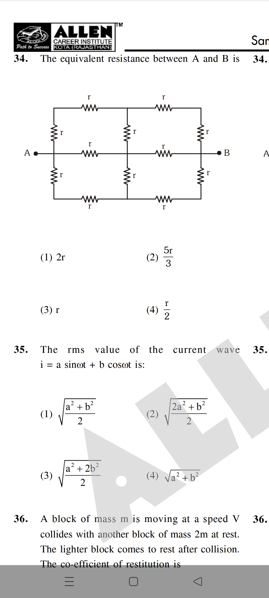 The rms value of the current wave 35. i=asinωt+bcosωt is: