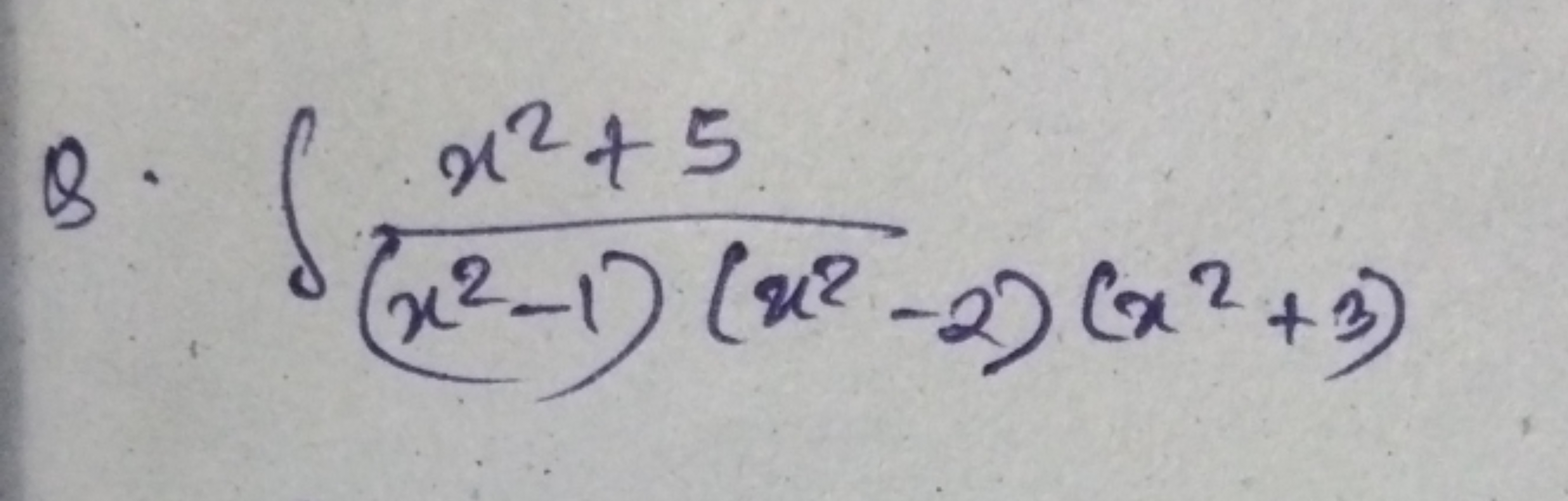 Q. ∫(x2−1)(x2−2)(x2+3)x2+5​