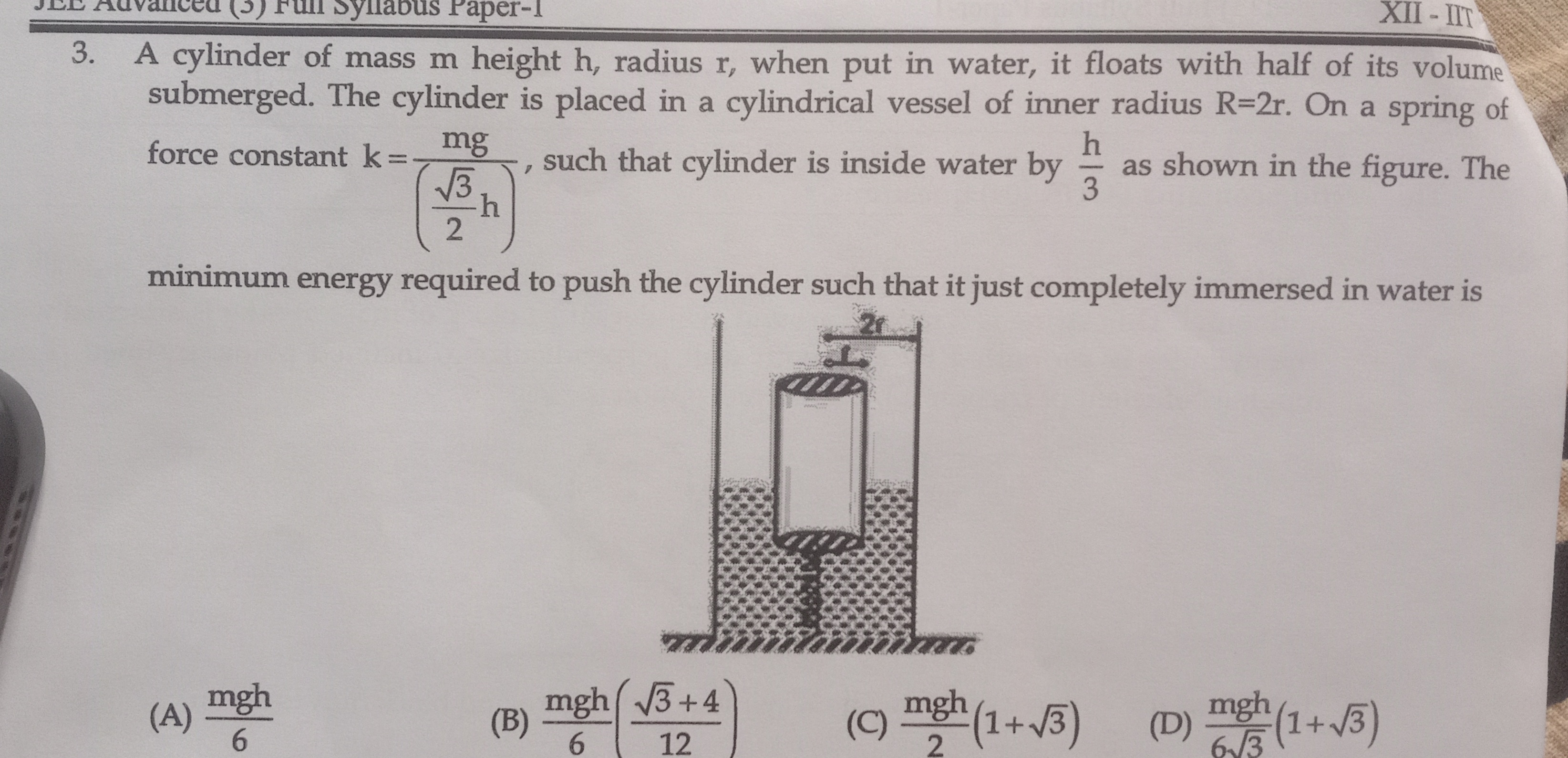 A cylinder of mass m height h, radius r, when put in water, it floats 