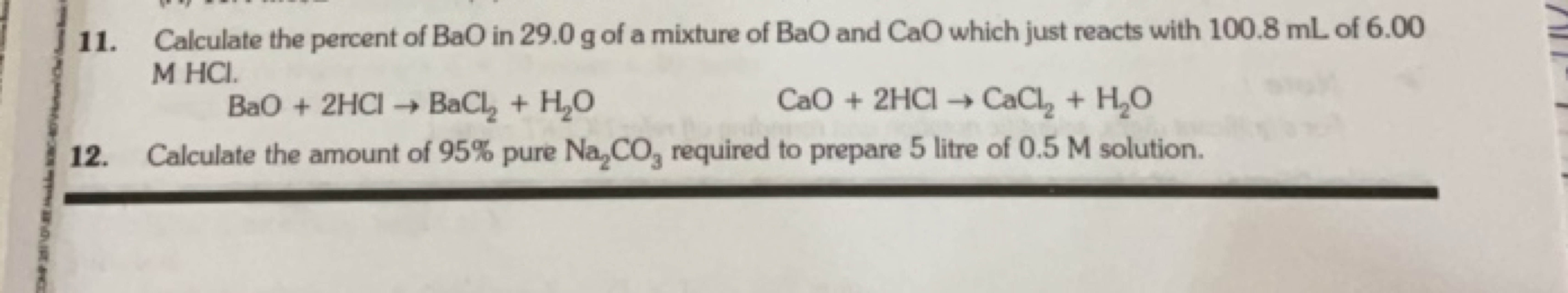 11. Calculate the percent of BaO in 29.0 g of a mixture of BaO and CaO