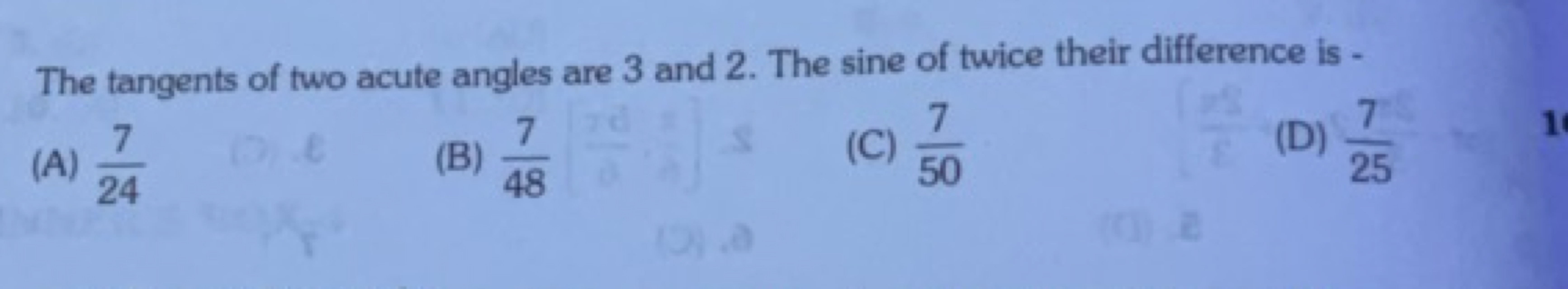 The tangents of two acute angles are 3 and 2. The sine of twice their 