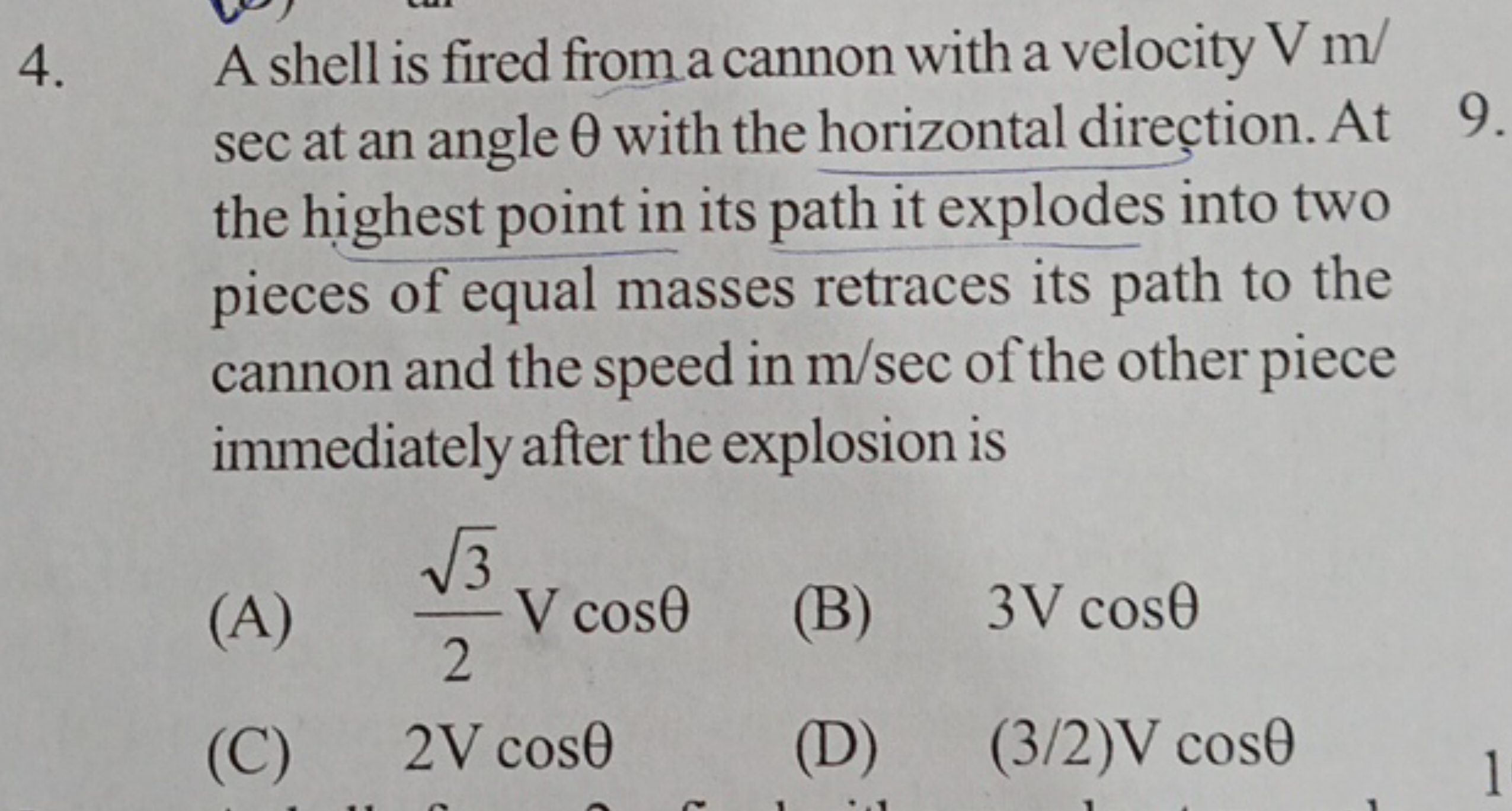 4. A shell is fired from a cannon with a velocity V m sec at an angle 